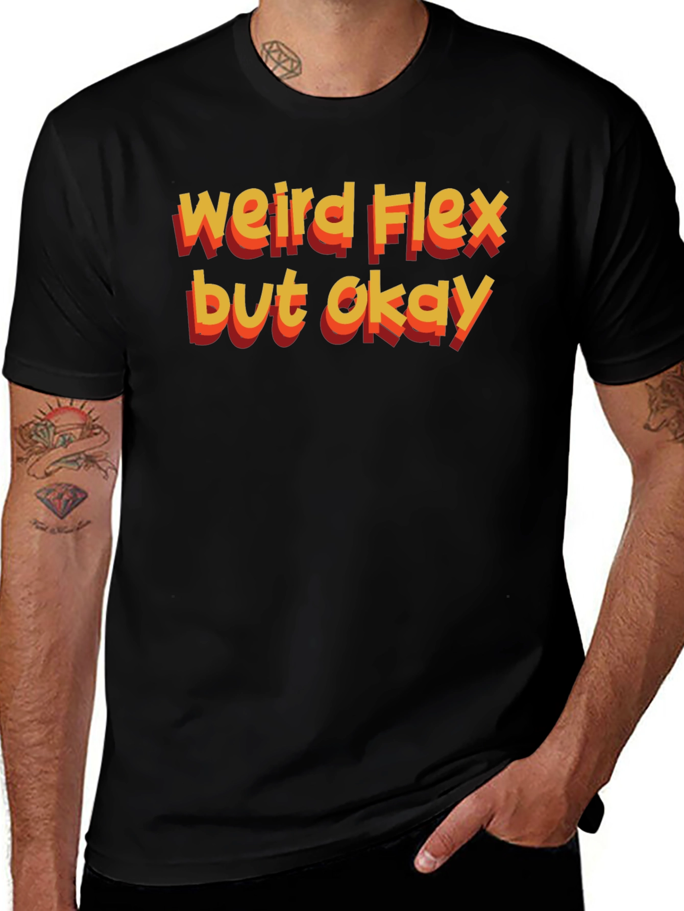 Variant 18 of Weird Flex But Okay Graphic T-Shirt