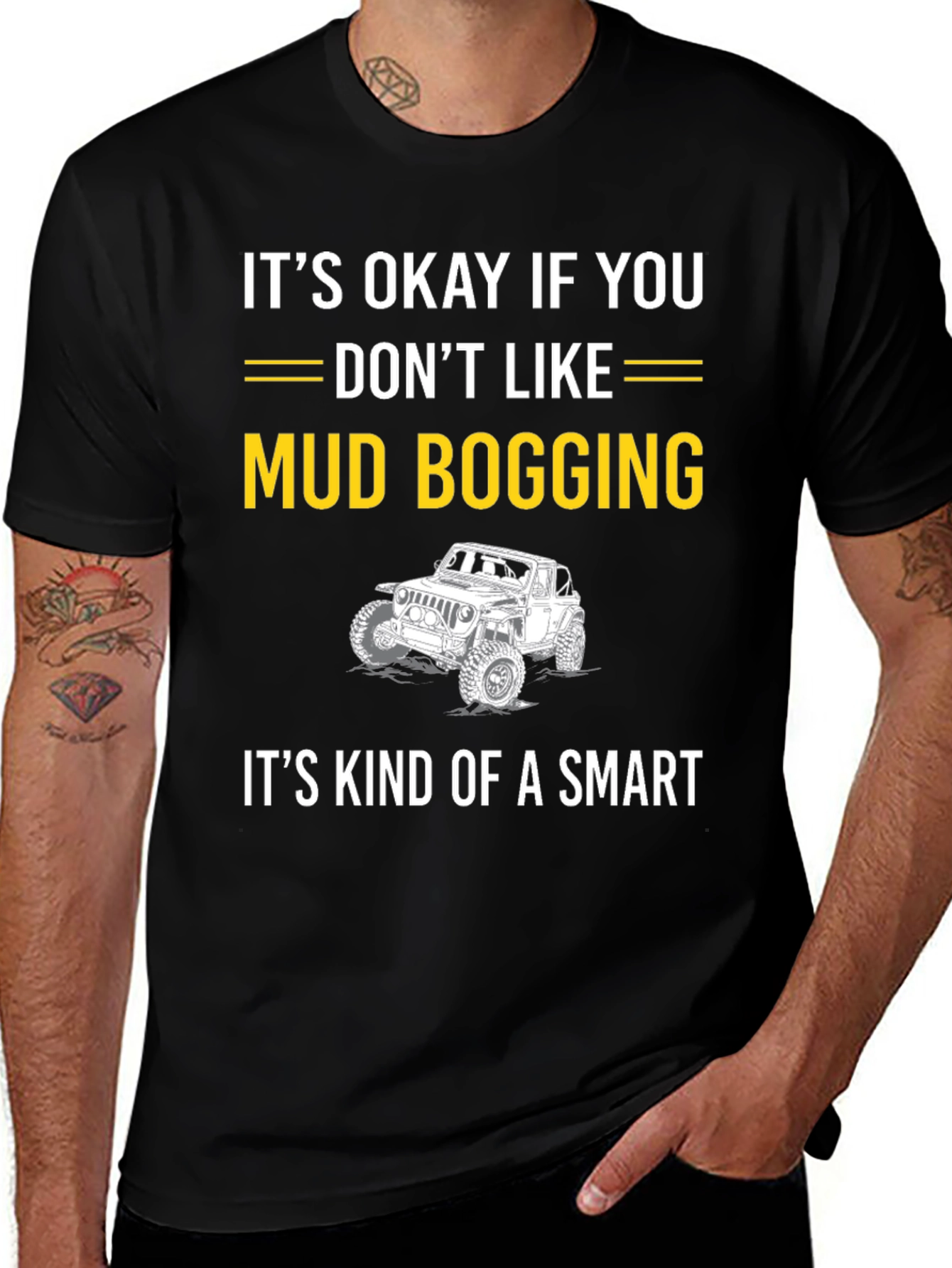 Variant 15 of Mud Bogging T-Shirt - It's Okay If You Don't Like It