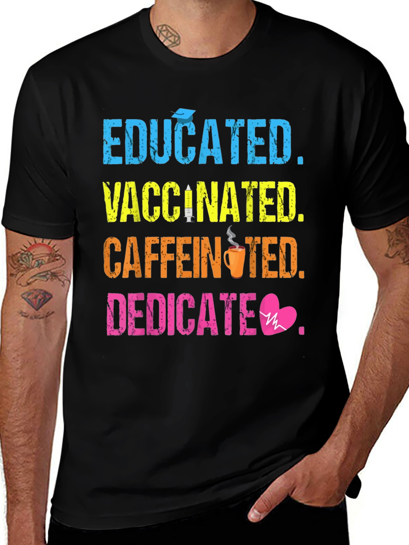 Variant 19 of Educated Vaccinated Caffeinated Dedicated T-Shirt