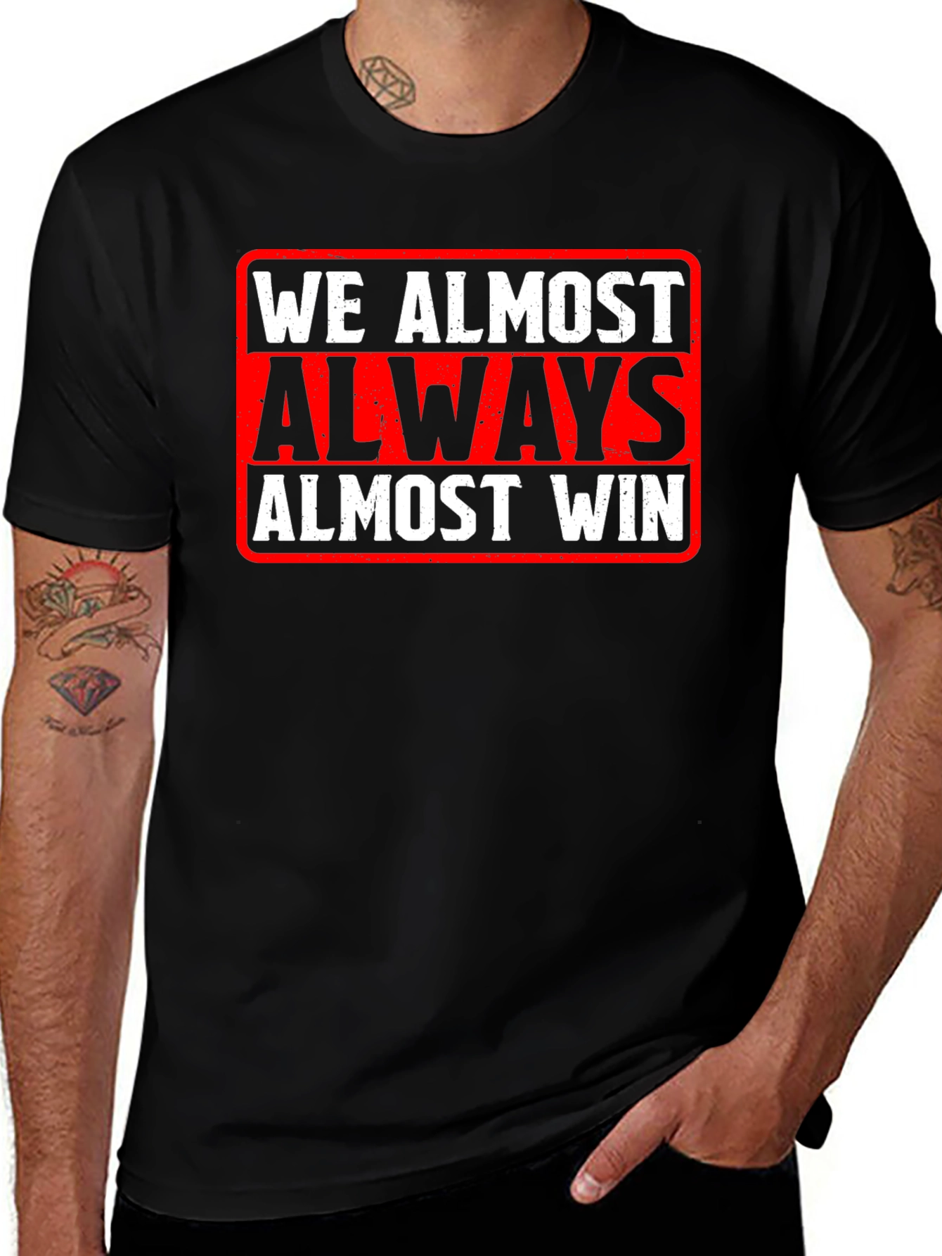 Variant 11 of We Almost Always Almost Win Graphic Tee