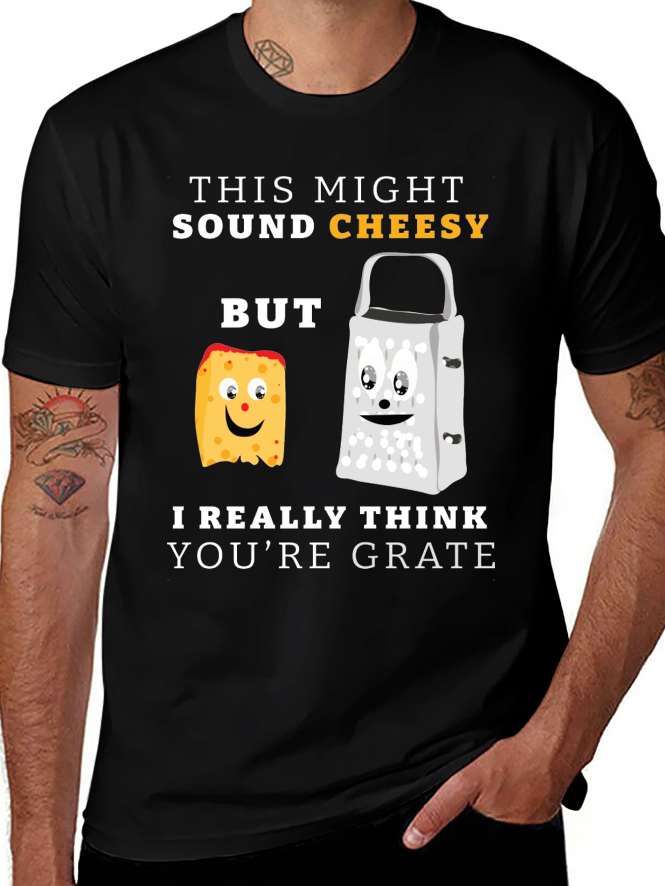 Variant 29 of Cheesy Puns T-Shirt - You're Grate Humor Tee