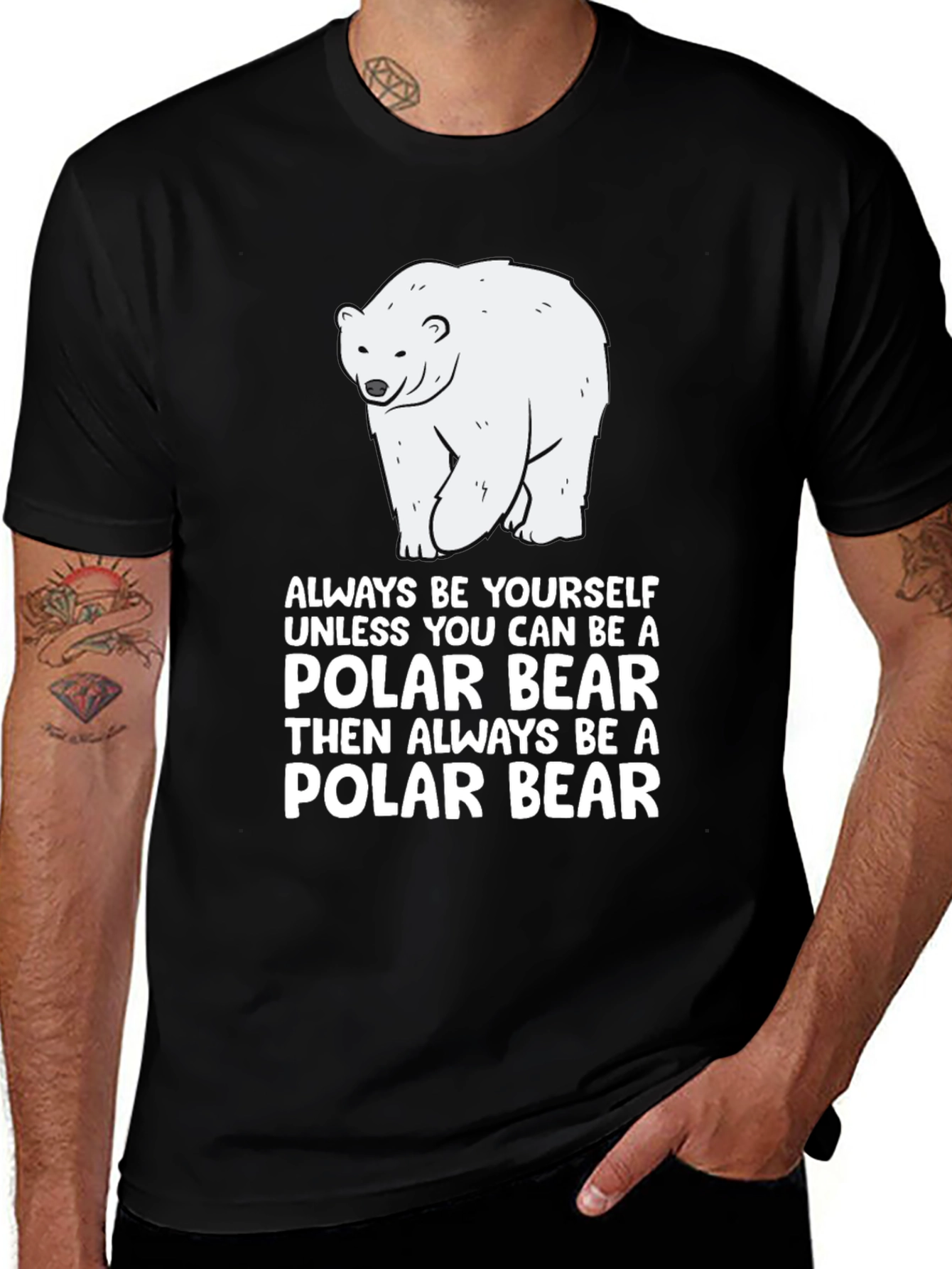 Variant 26 of Polar Bear T-Shirt - "Always Be Yourself"