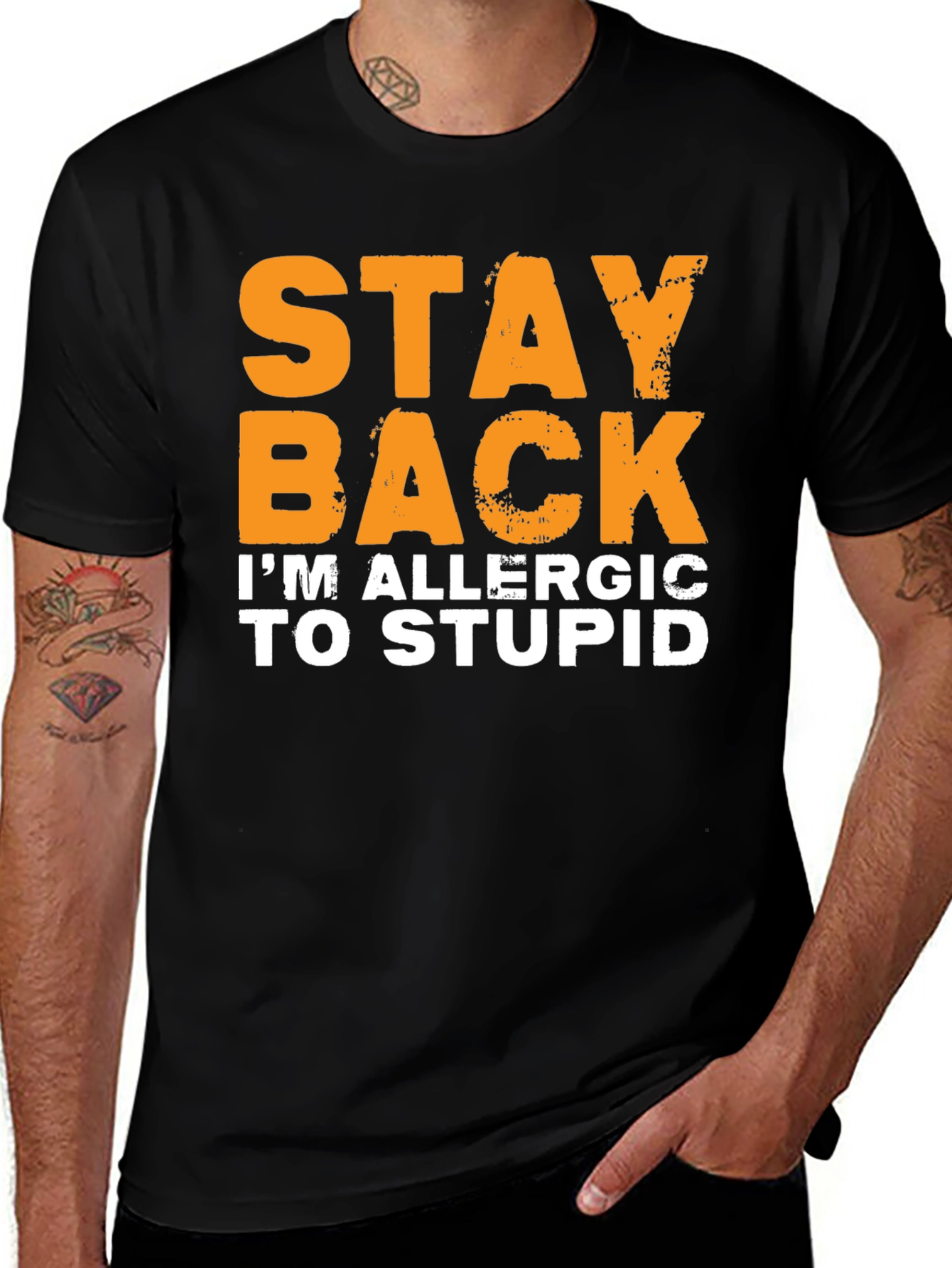 Variant 28 of Funny Stay Back Allergic to Stupid T-Shirt