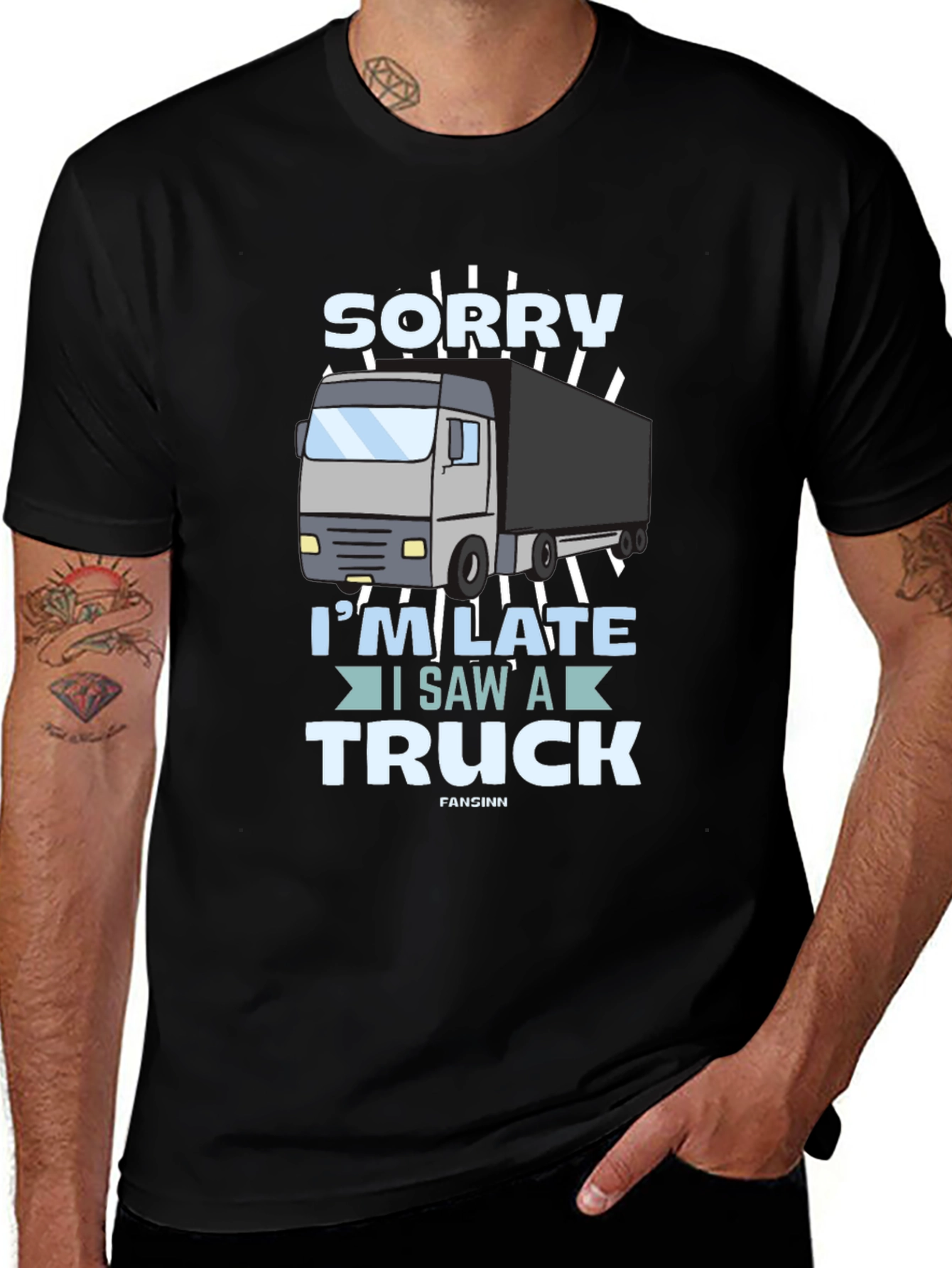 Variant 4 of Funny Trucker T-Shirt - Sorry I'm Late