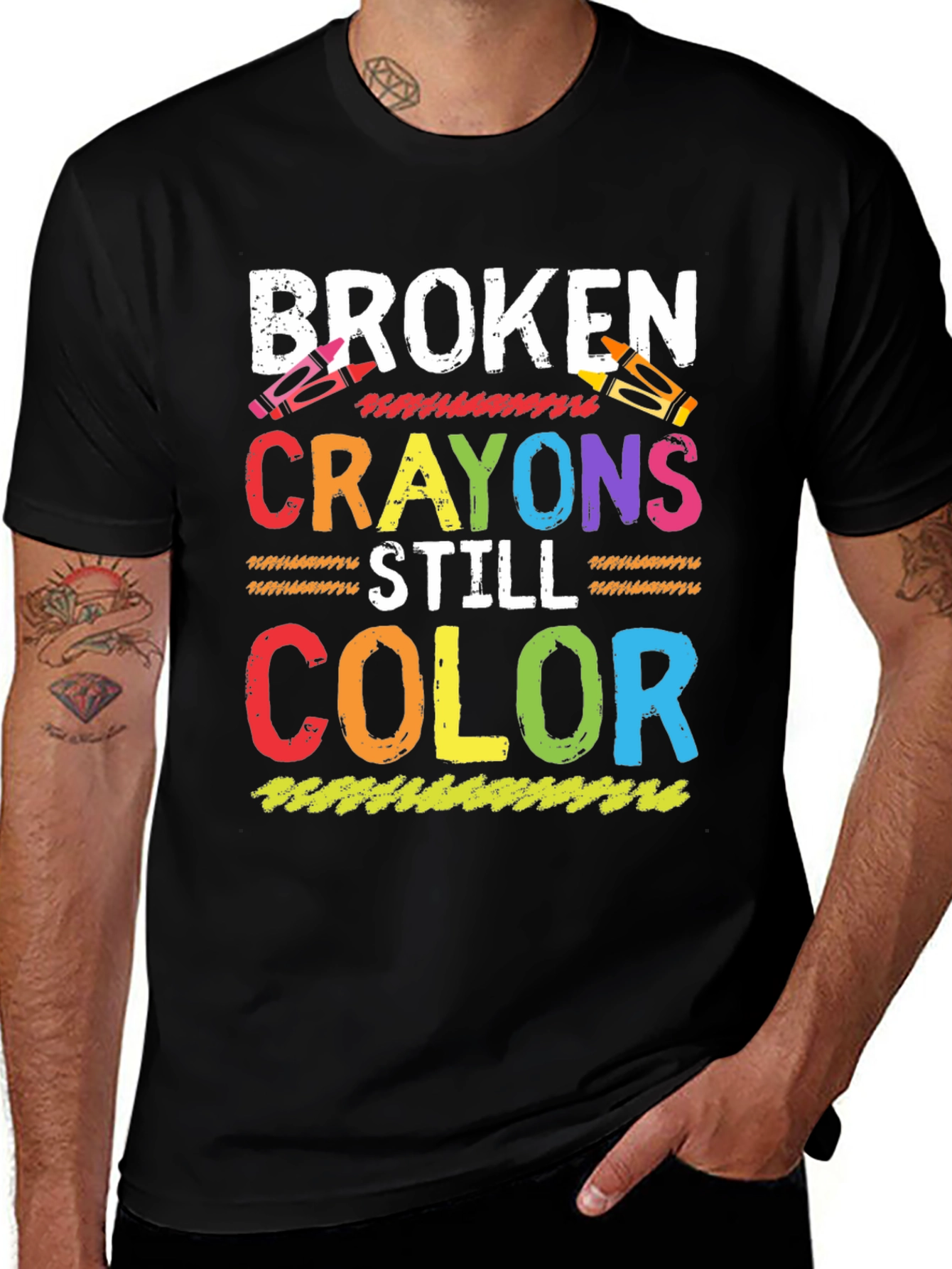 Broken Crayons Still Color T-Shirt
