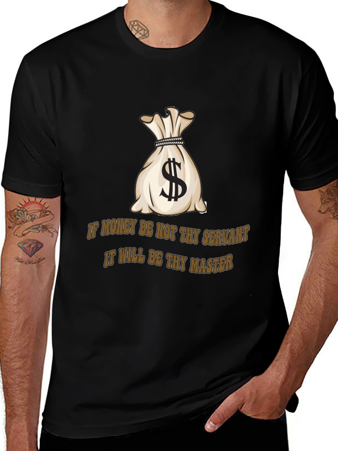 Variant 14 of Money Bag T-Shirt: If Money Be Not Thy Servant Tee