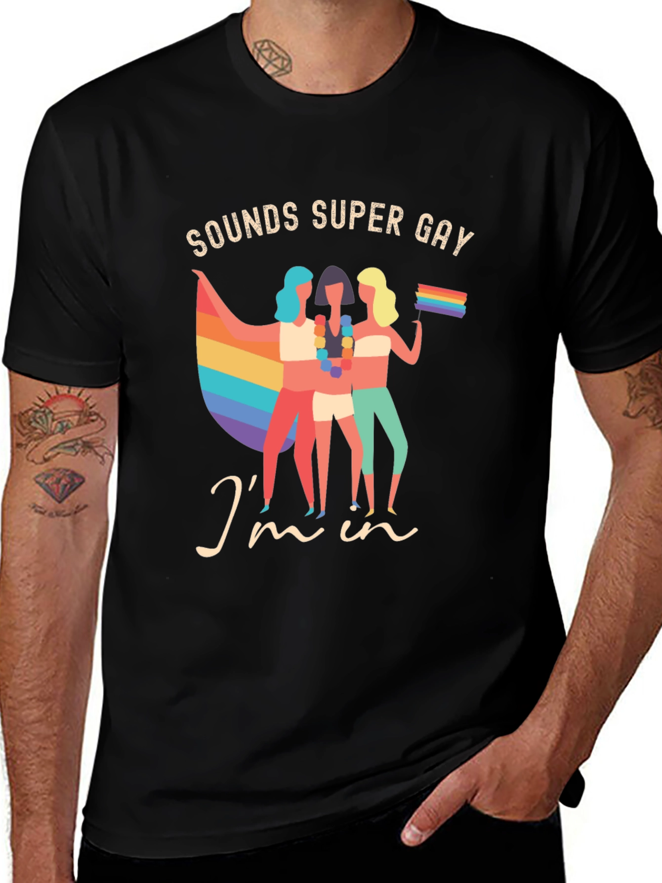 Variant 6 of Sounds Super Gay I'm In T-Shirt