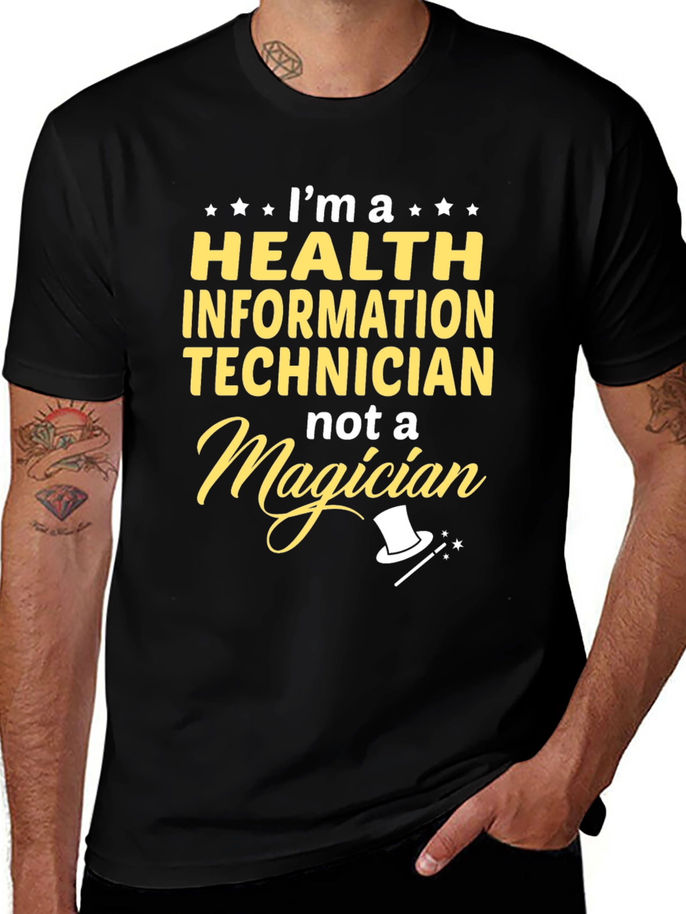 Variant 17 of Health Info Tech T-Shirt - Not a Magician!