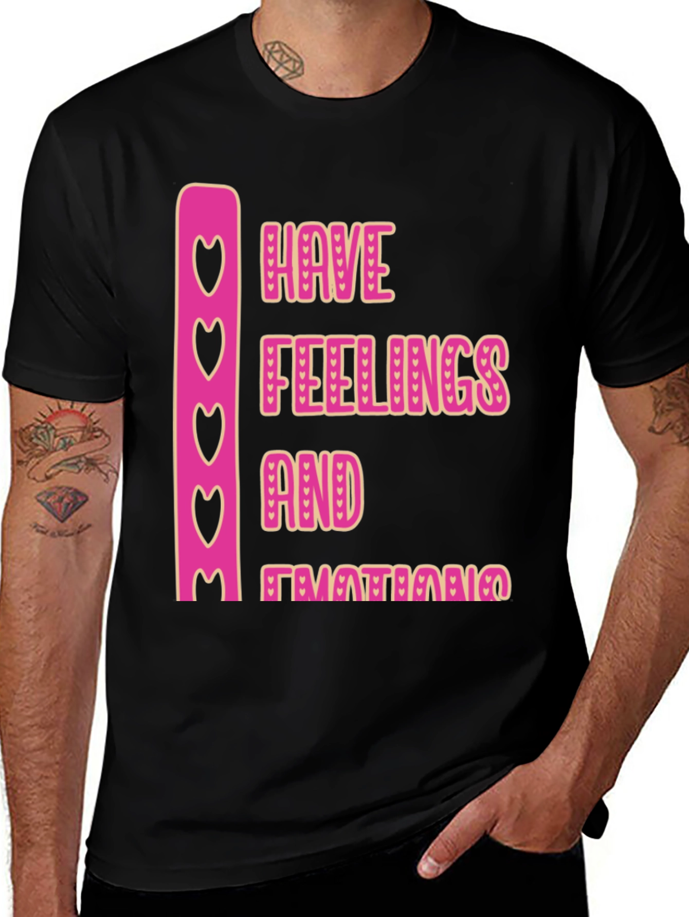 Emotional Tee: Have Feelings and Emotions