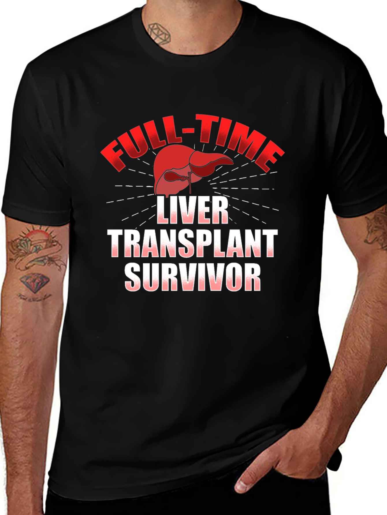 Variant 6 of Full-Time Liver Transplant Survivor T-Shirt