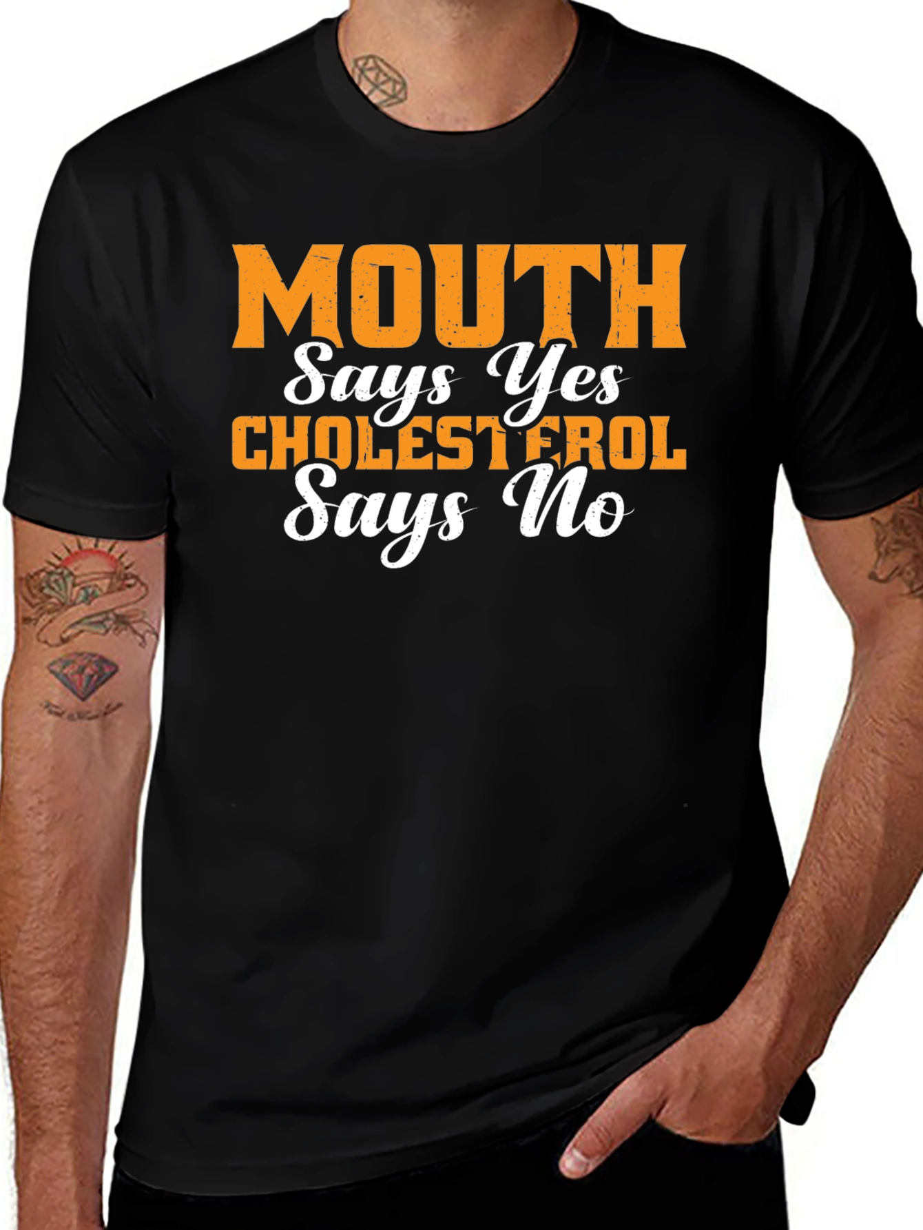 Variant 10 of Mouth Says Yes Cholesterol Says No Graphic Tee