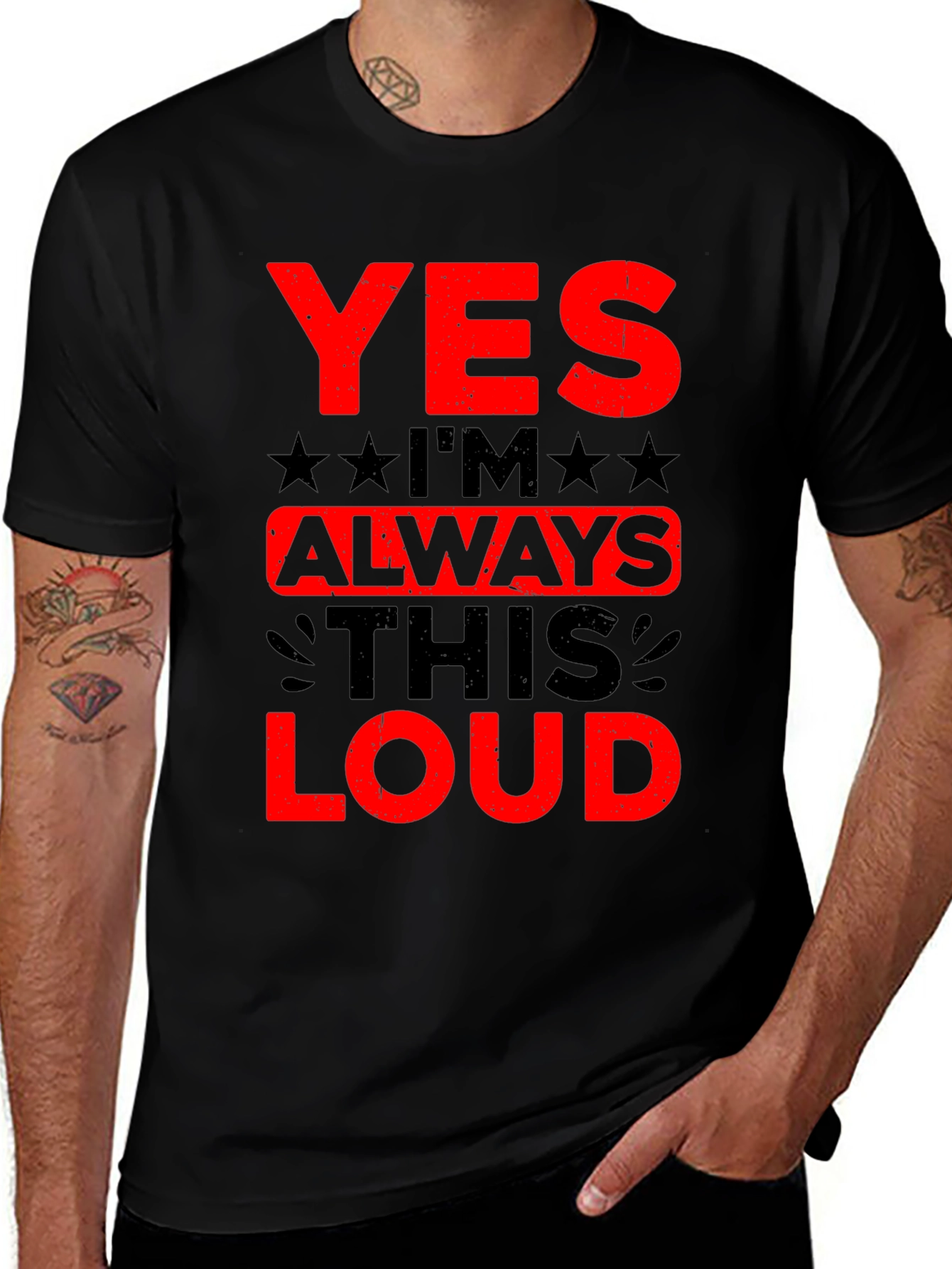 Variant 9 of Yes I'm Always This Loud Graphic T-Shirt