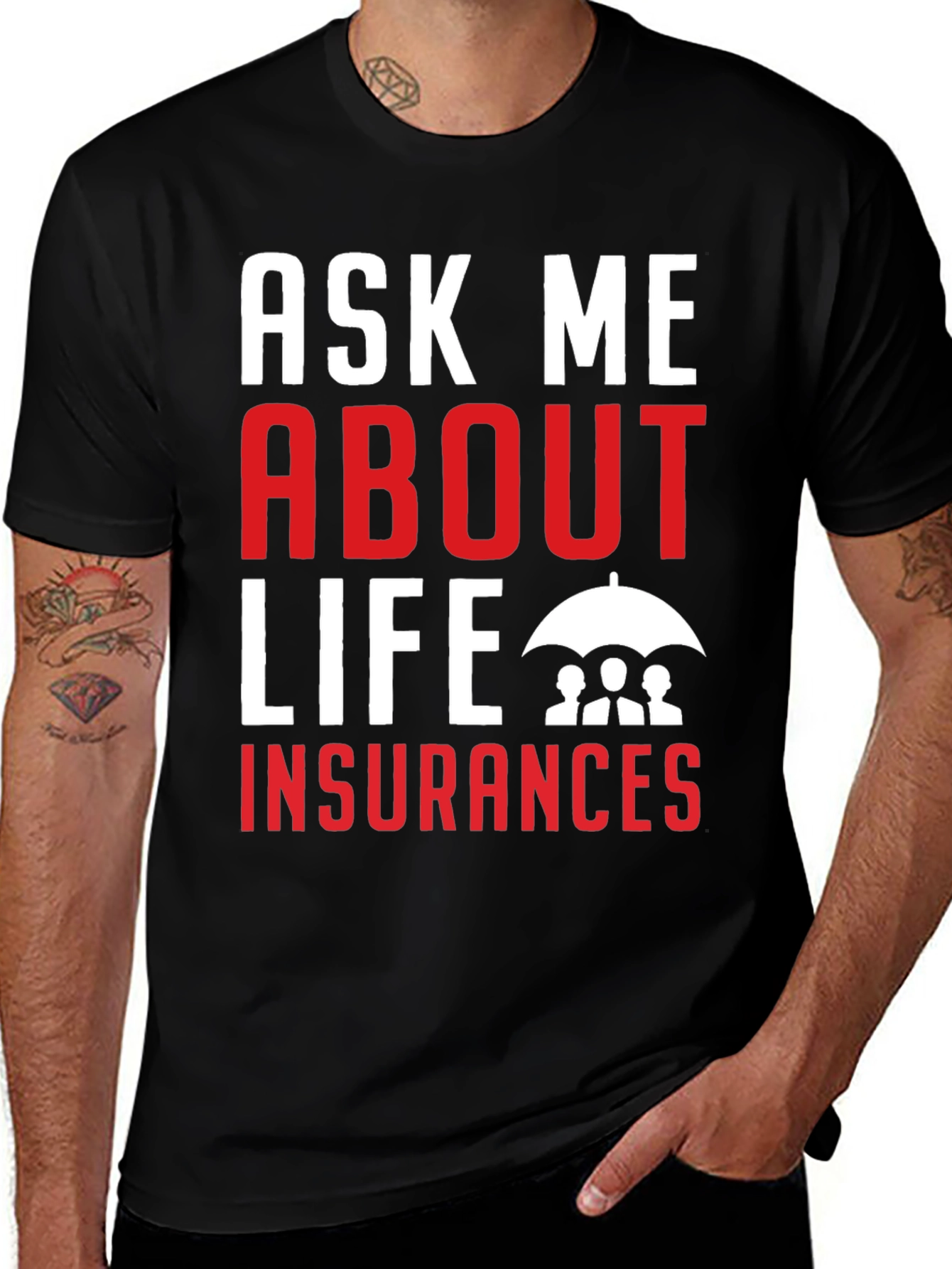 Ask Me About Life Insurance T-Shirt