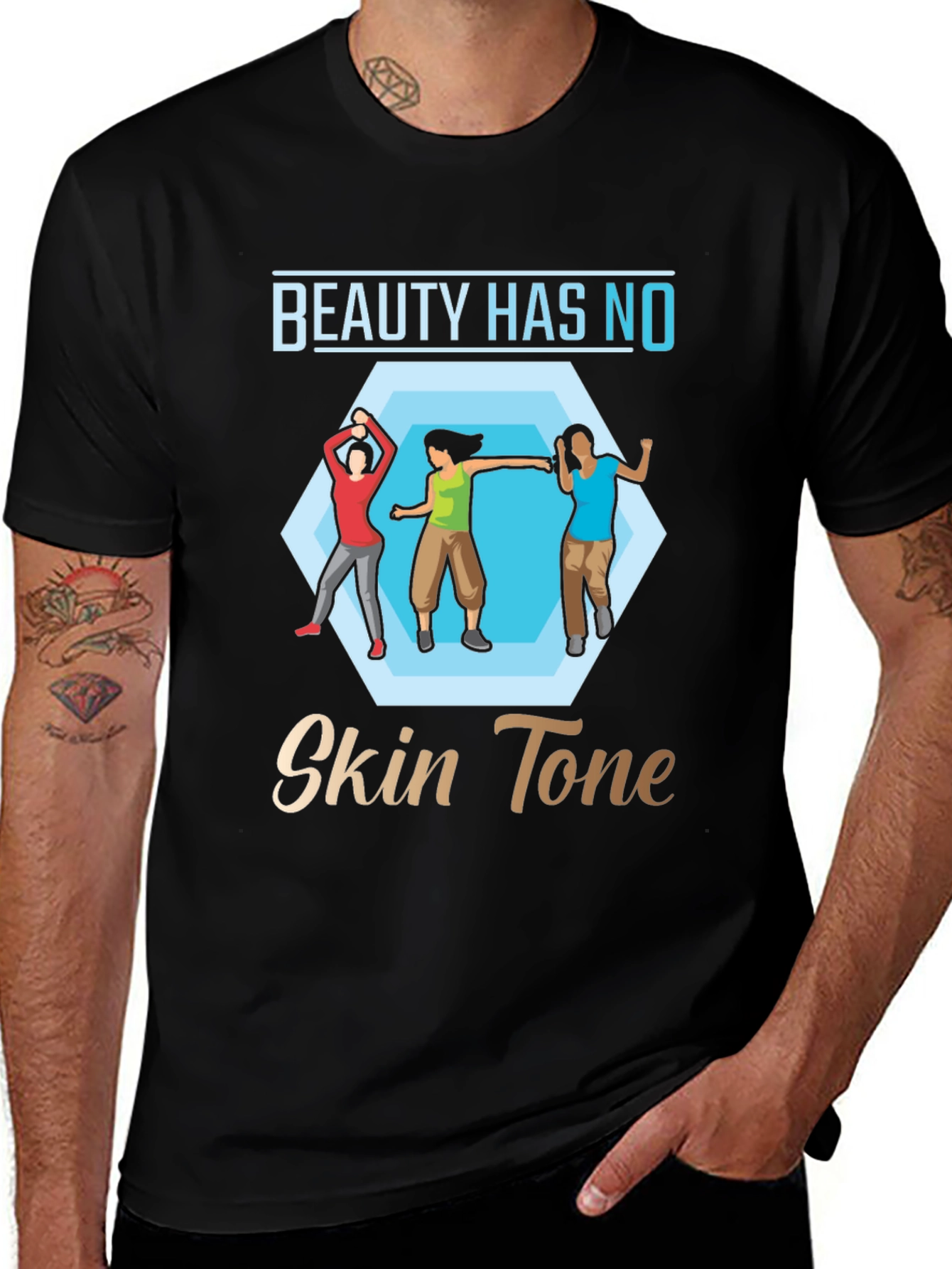 Variant 10 of Beauty Has No Skin Tone Graphic T-Shirt