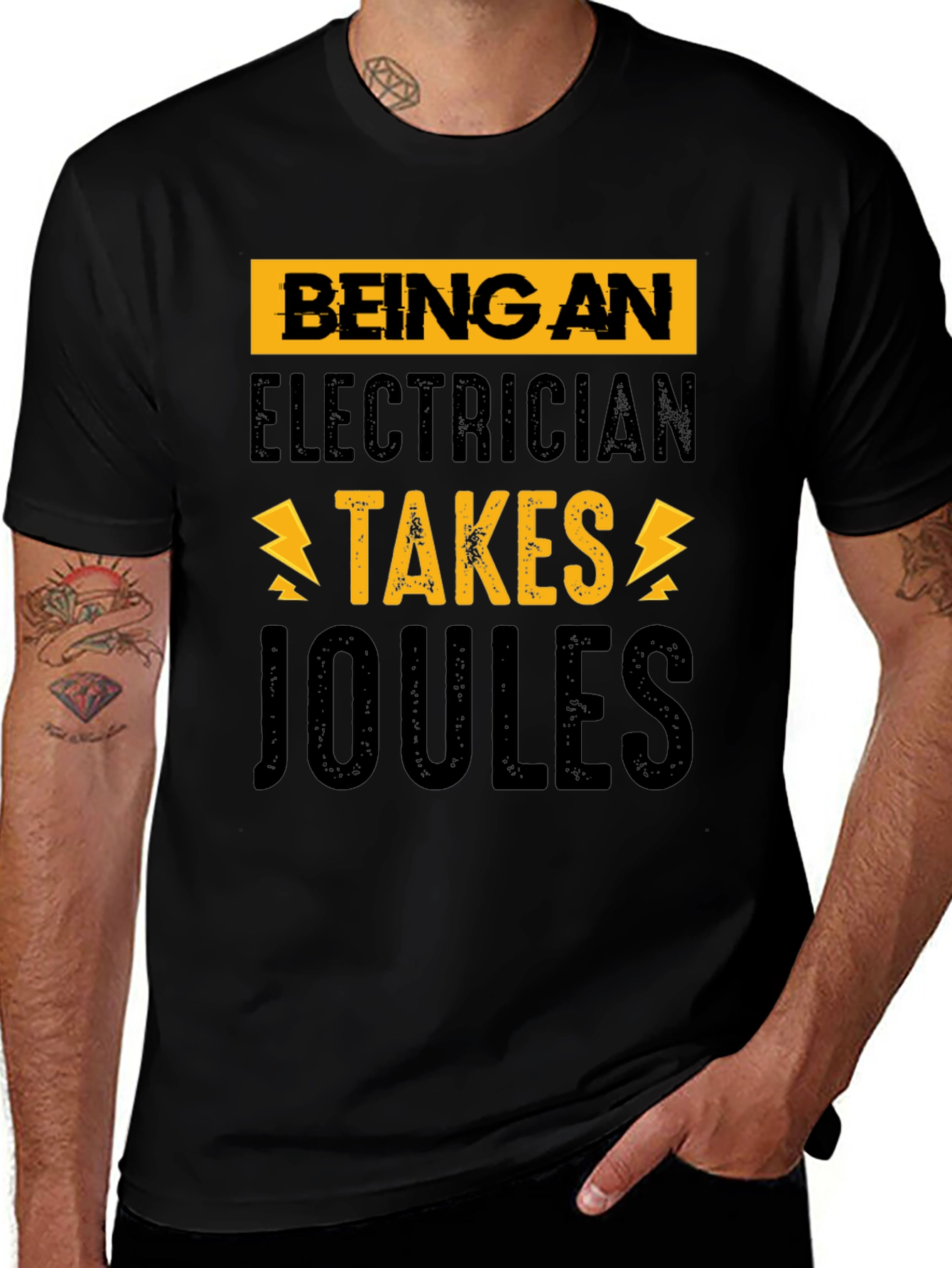Variant 17 of Electrician Humor T-Shirt: Being an Electrician Takes Joules
