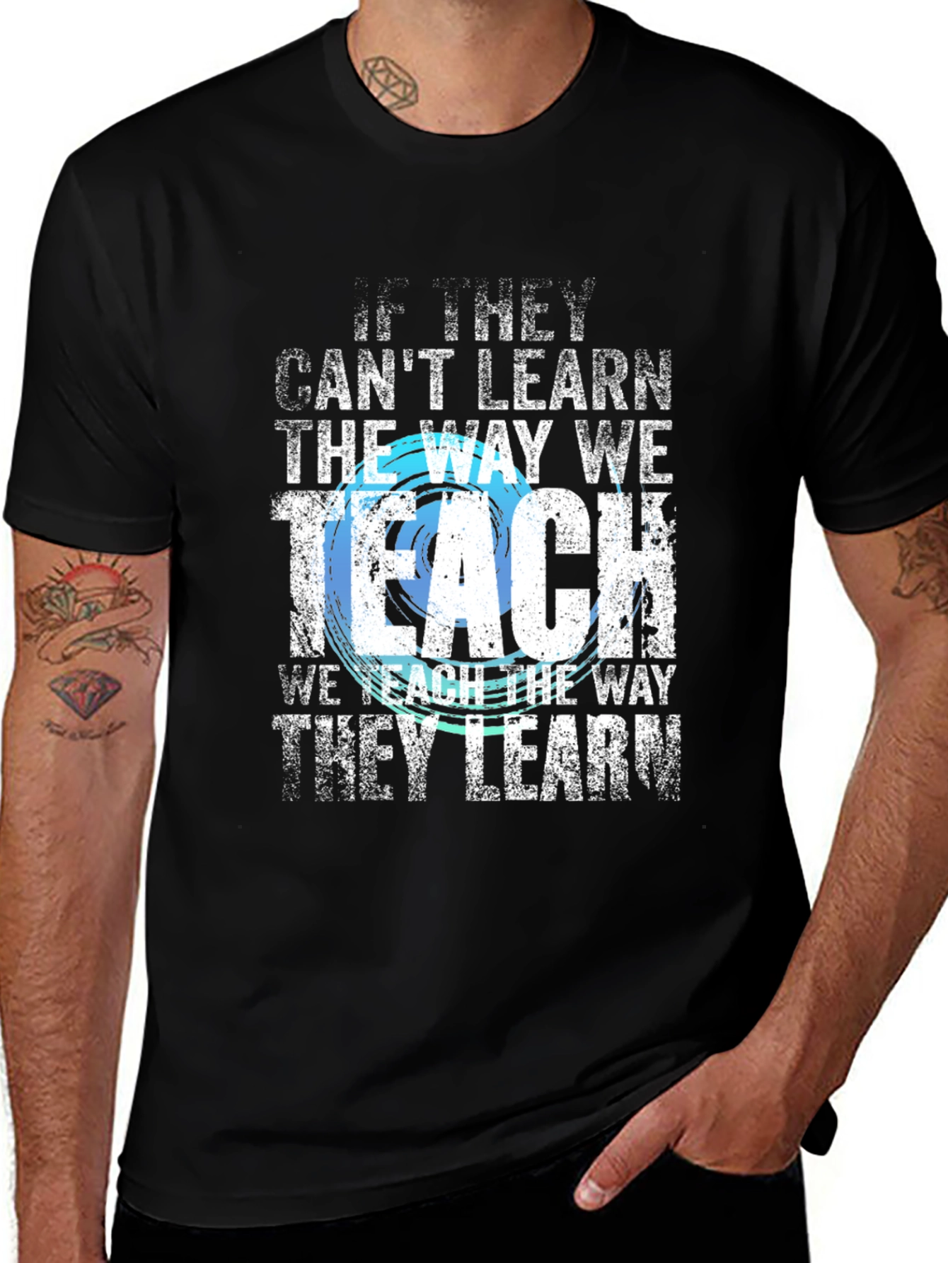 Teacher's Philosophy Graphic Tee - "Teach the Way They Learn"