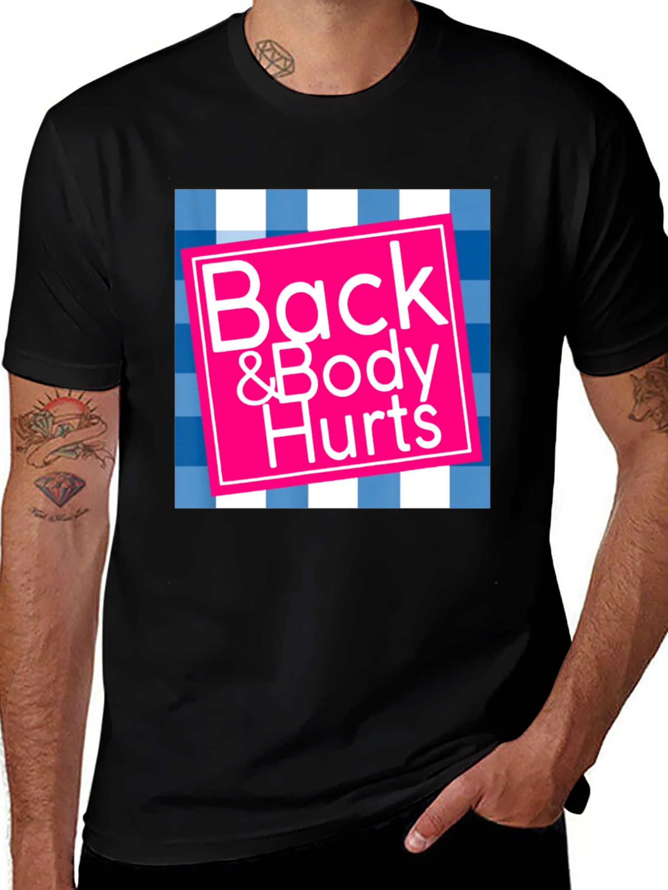 Variant 13 of Funny Back & Body Hurts Graphic Tee