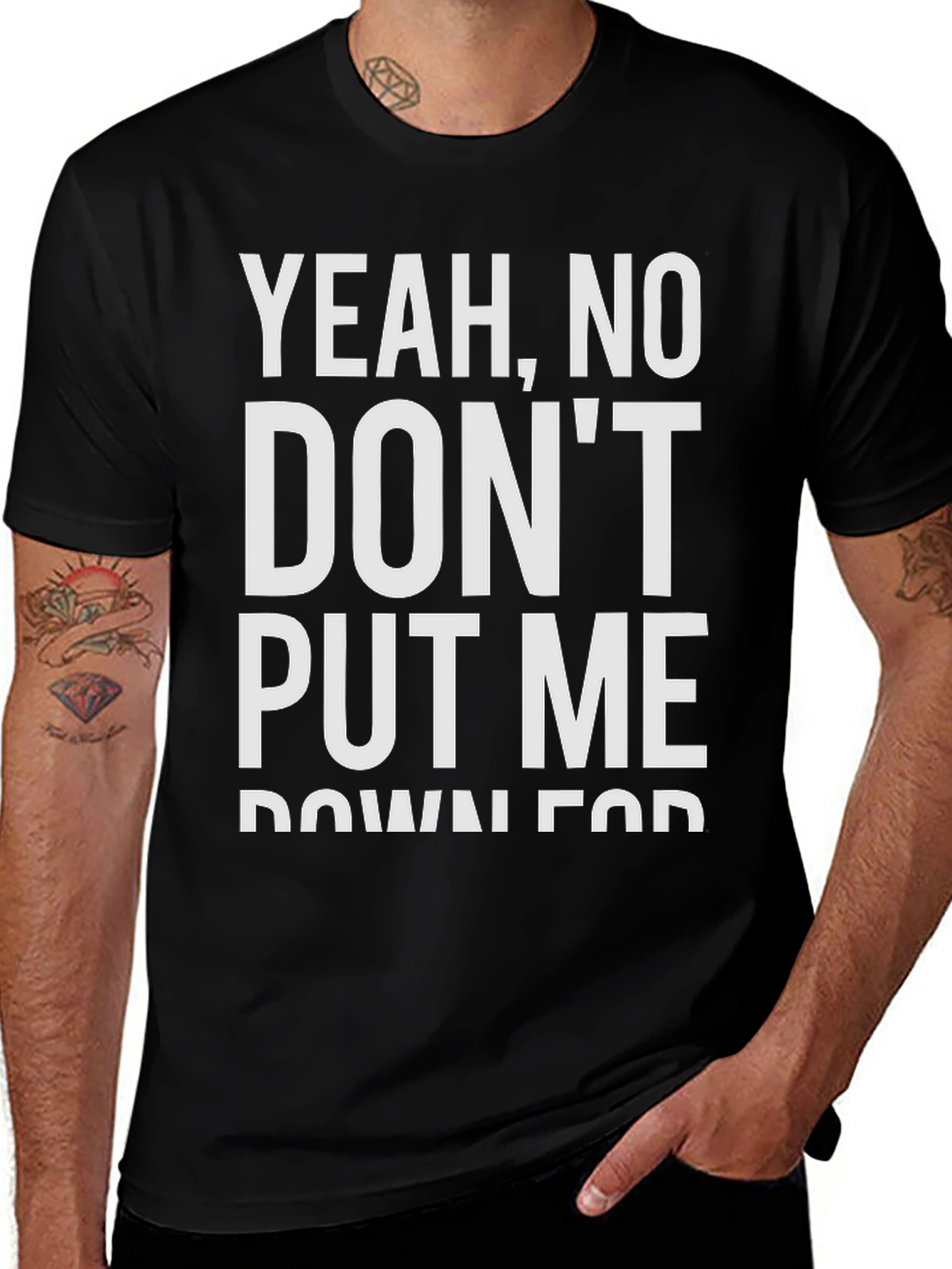 Variant 19 of Yeah, No, Don't Put Me Down For Fun T-Shirt