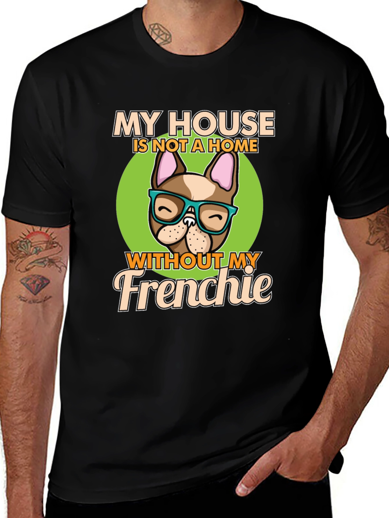 My House Without My Frenchie T-Shirt