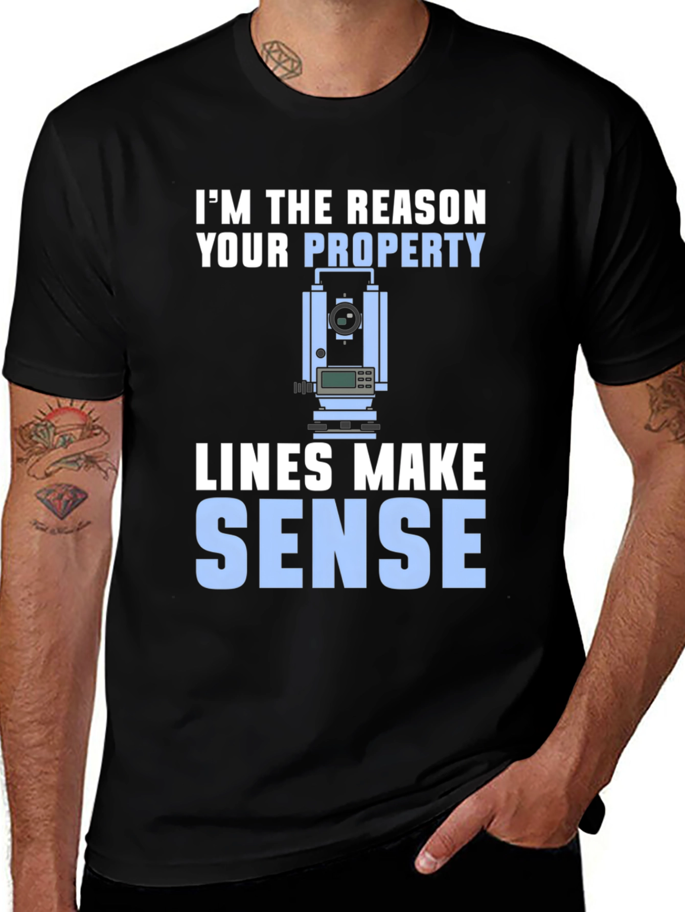 Variant 4 of Property Line Surveyor T-Shirt - Makes Sense!