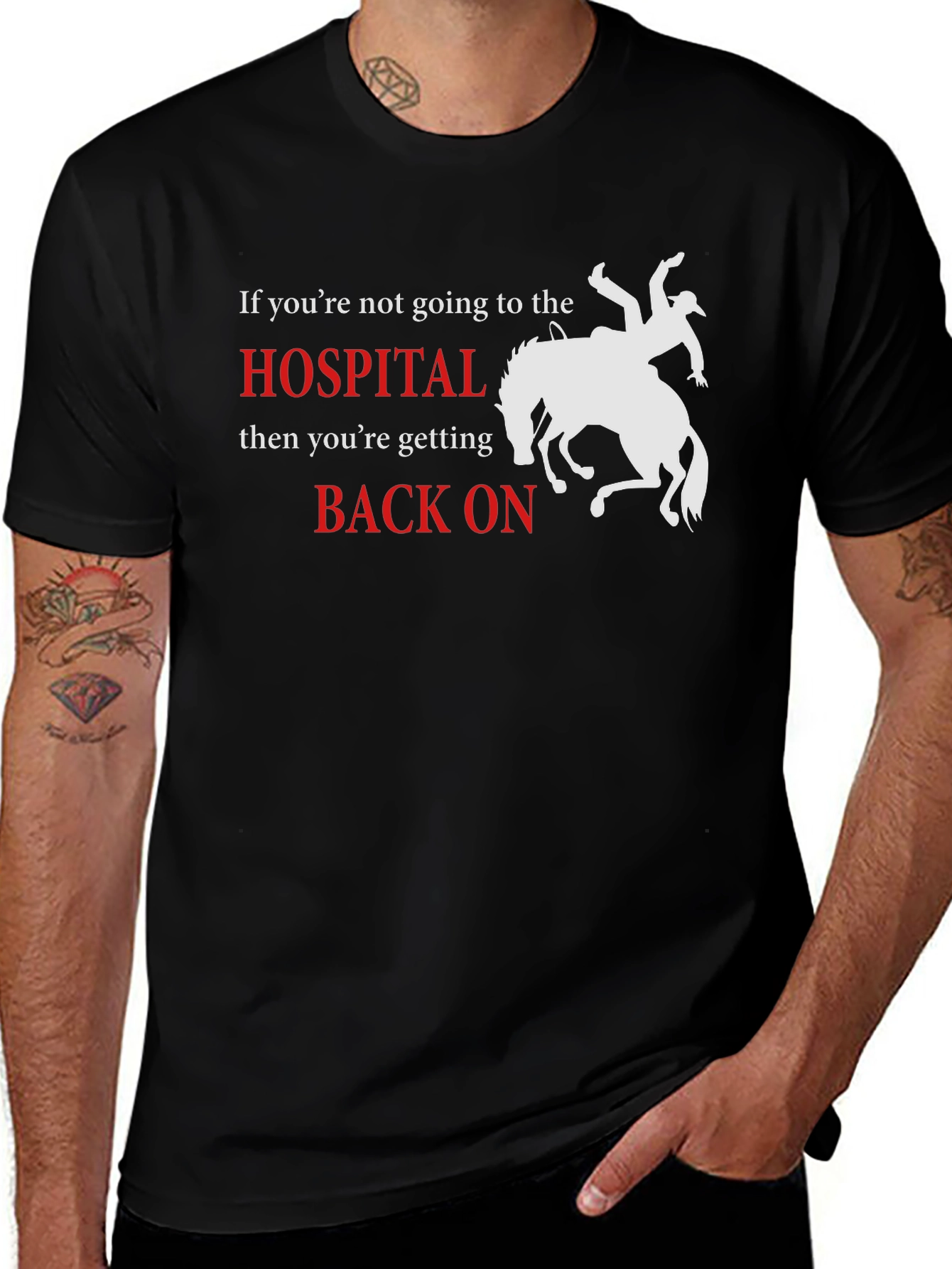 Variant 22 of Rodeo T-Shirt: If Not Hospital, Get Back On!