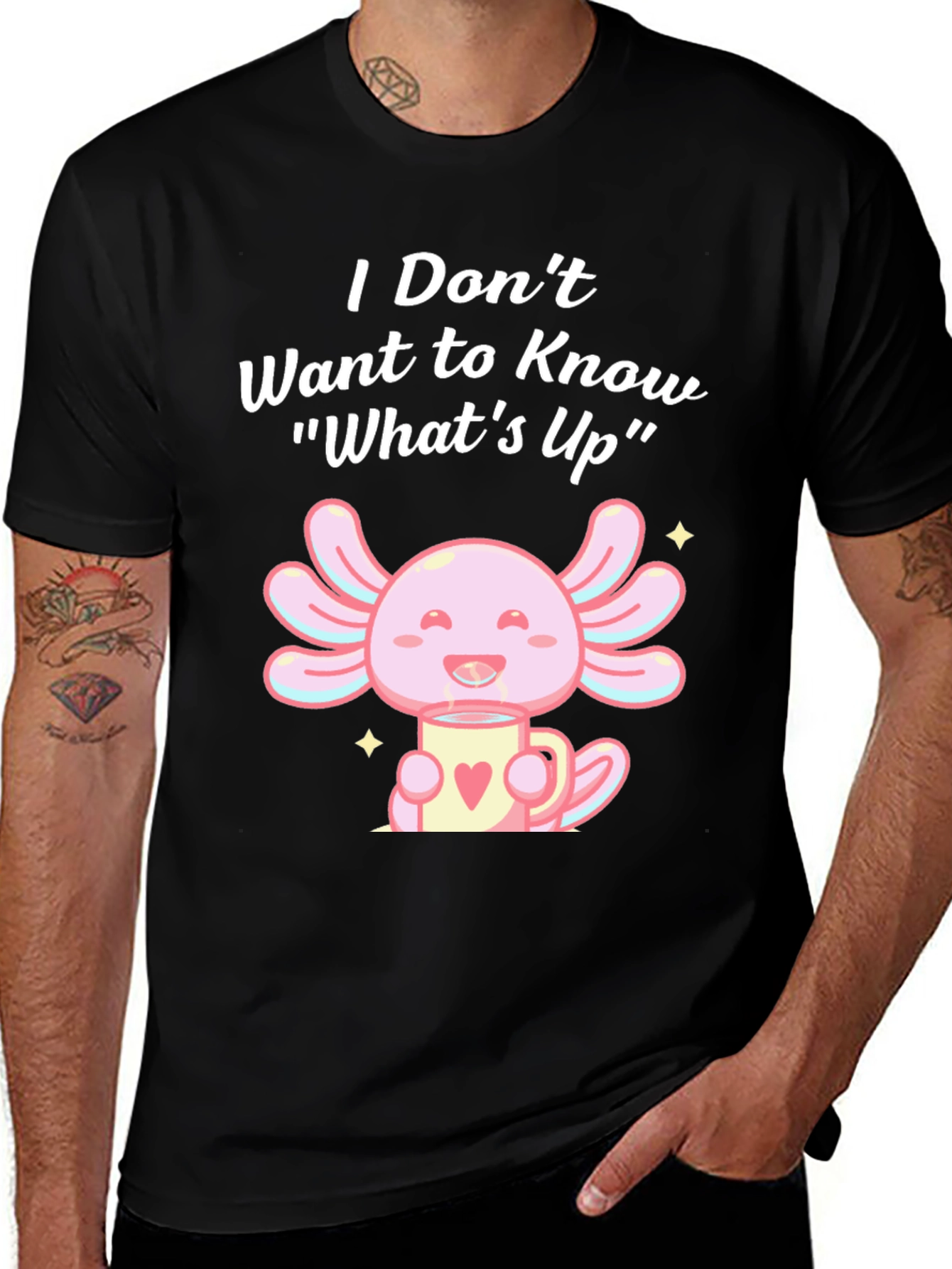 Variant 19 of I Don't Want to Know Funny Axolotl Black T-Shirt