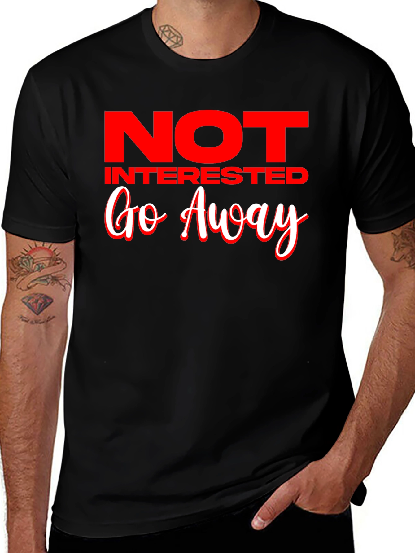 Variant 19 of Not Interested Go Away Black T-Shirt