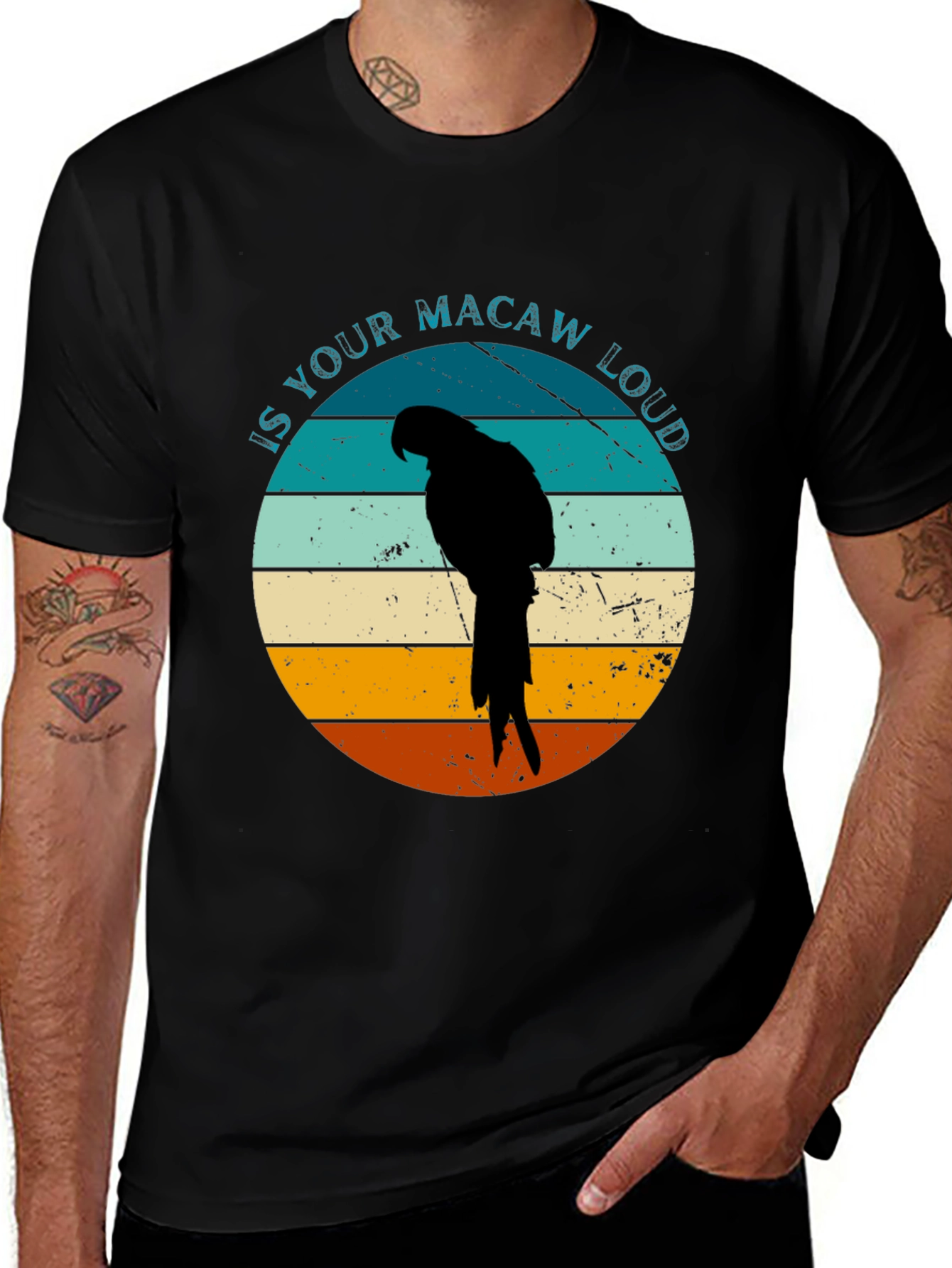Variant 7 of Is Your Macaw Loud? Novelty T-Shirt
