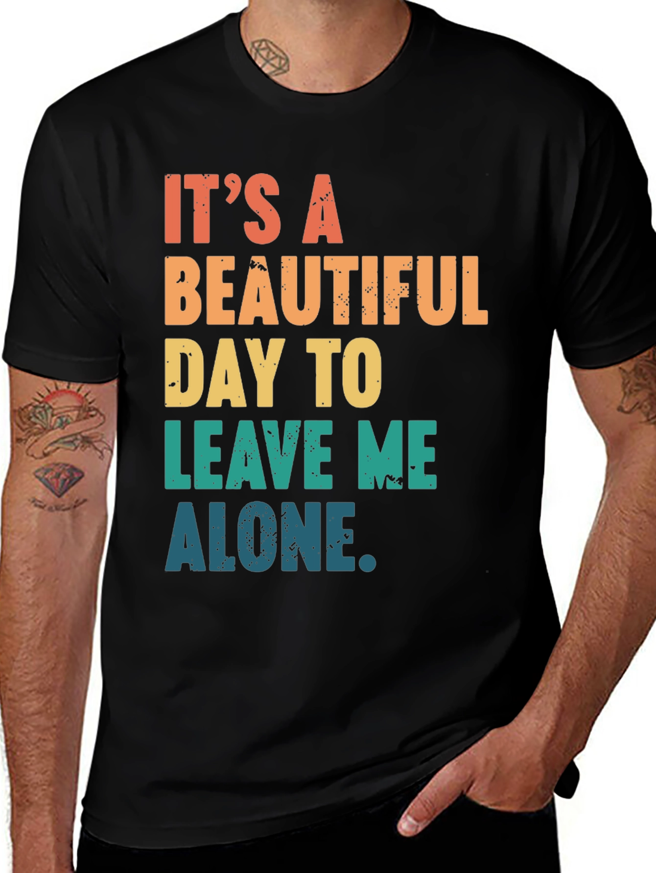Variant 13 of It's a Beautiful Day to Leave Me Alone T-Shirt