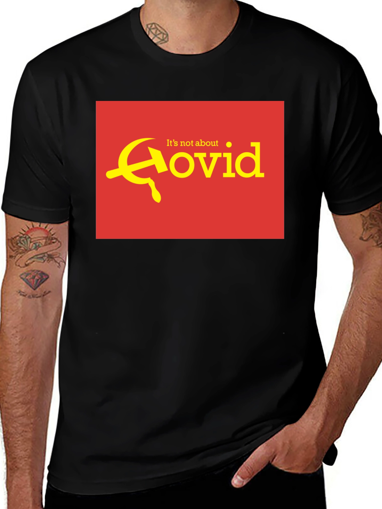 Variant 17 of It's Not About Covid T-Shirt - Hammer & Sickle