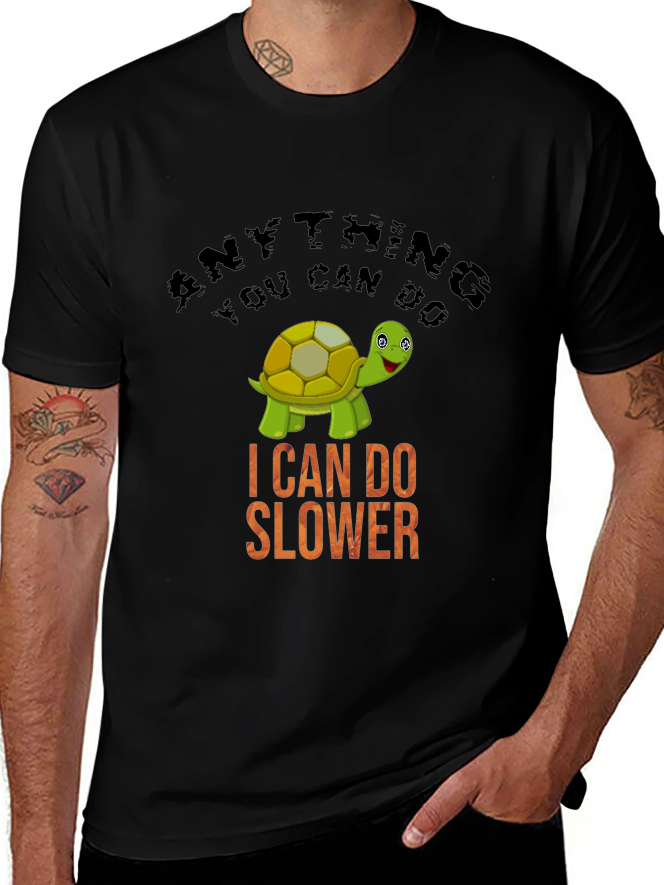 Variant 29 of Funny Turtle T-Shirt - Anything You Can Do, I Can Do Slower