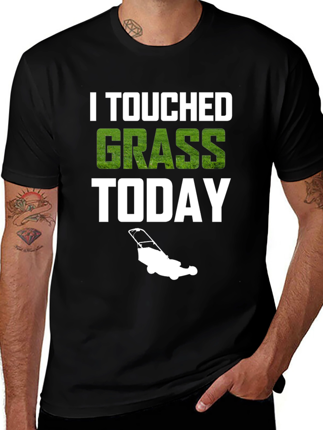 Variant 13 of I Touched Grass Today T-Shirt - Funny Lawn Mowing Tee