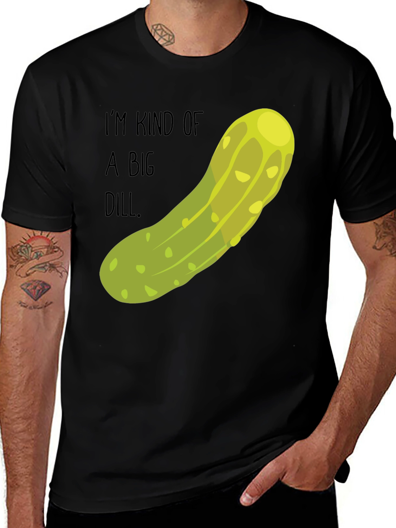 Variant 20 of I'm Kind of a Big Dill Black T-Shirt