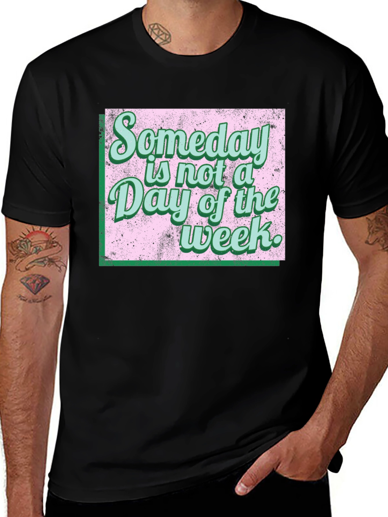 Variant 28 of Someday Motivational T-Shirt