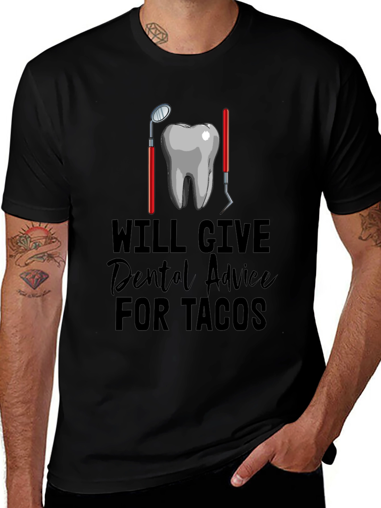 Variant 30 of Dental Advice for Tacos Graphic Tee