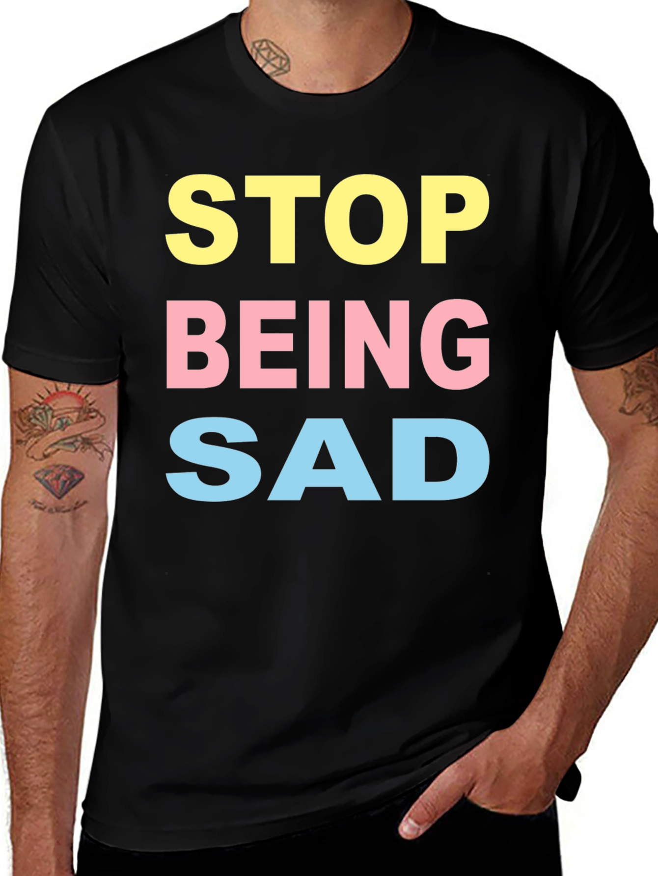 Variant 8 of Stop Being Sad Graphic Tee - Black Crew Neck T-Shirt