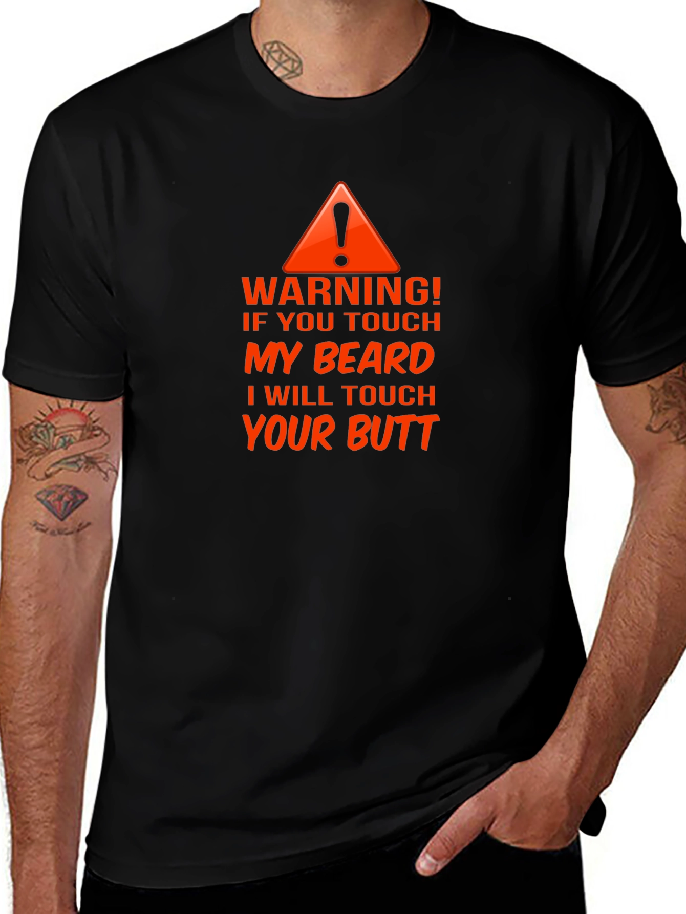 Variant 19 of Warning Beard T-Shirt: Touch My Beard, Touch Your Butt