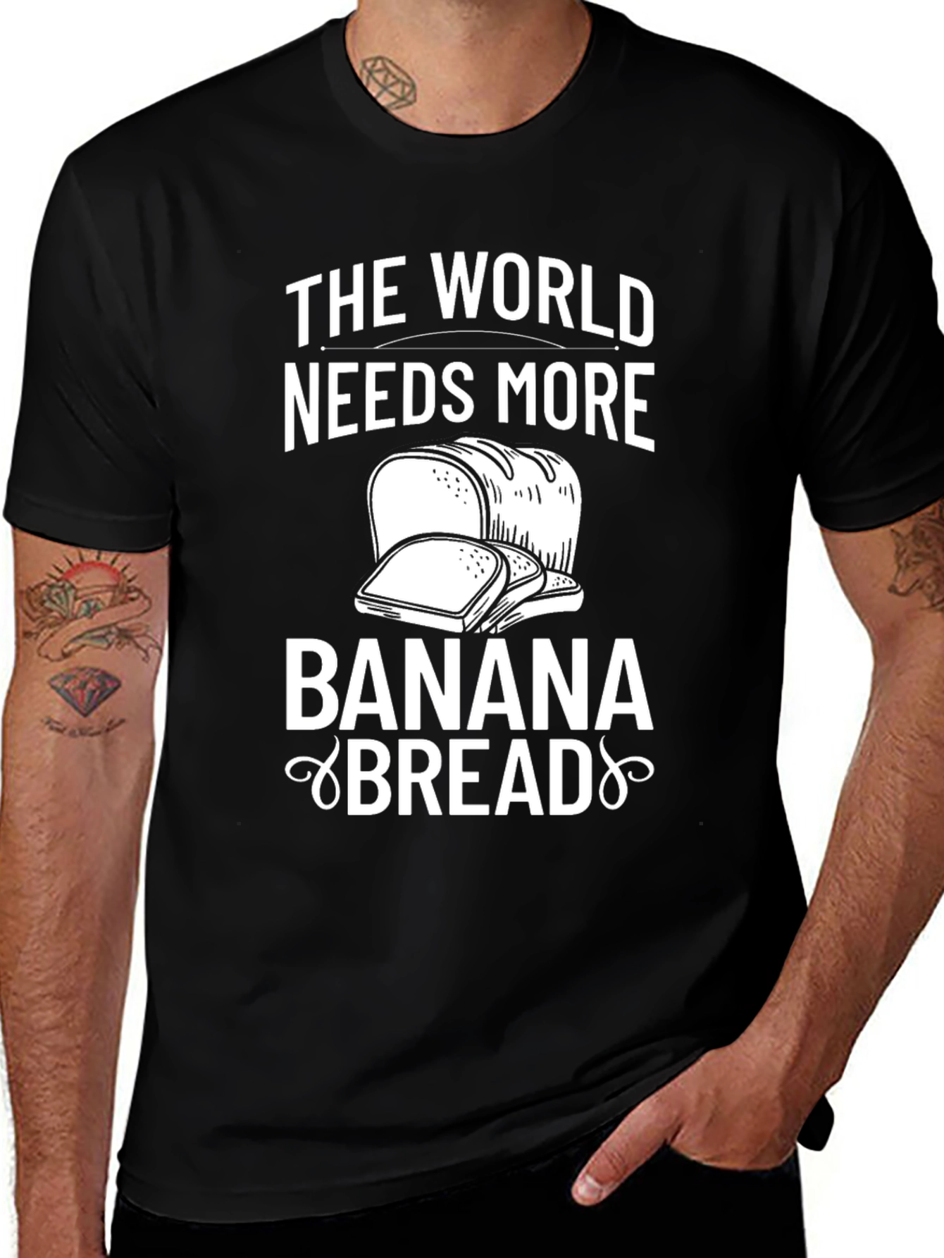 Banana Bread T-Shirt -  The World Needs More!