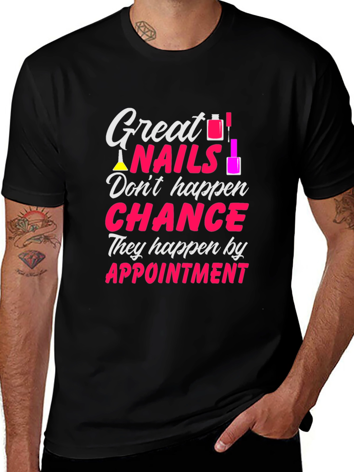 Variant 11 of Great Nails Appointment T-Shirt