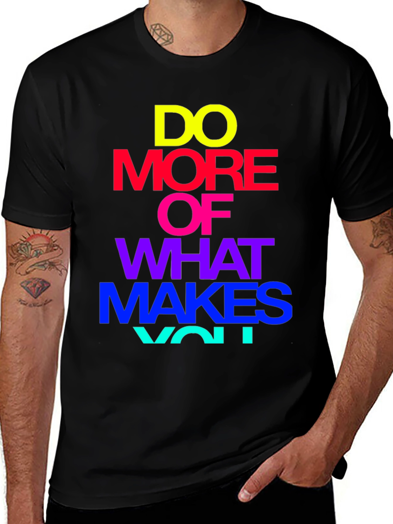 Motivational Graphic Tee - Do More of What Makes You