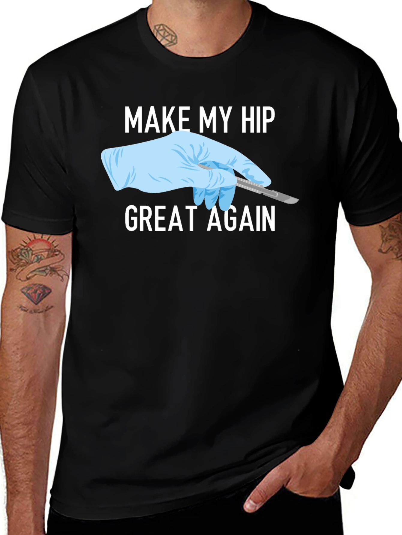 Variant 4 of Make My Hip Great Again T-Shirt