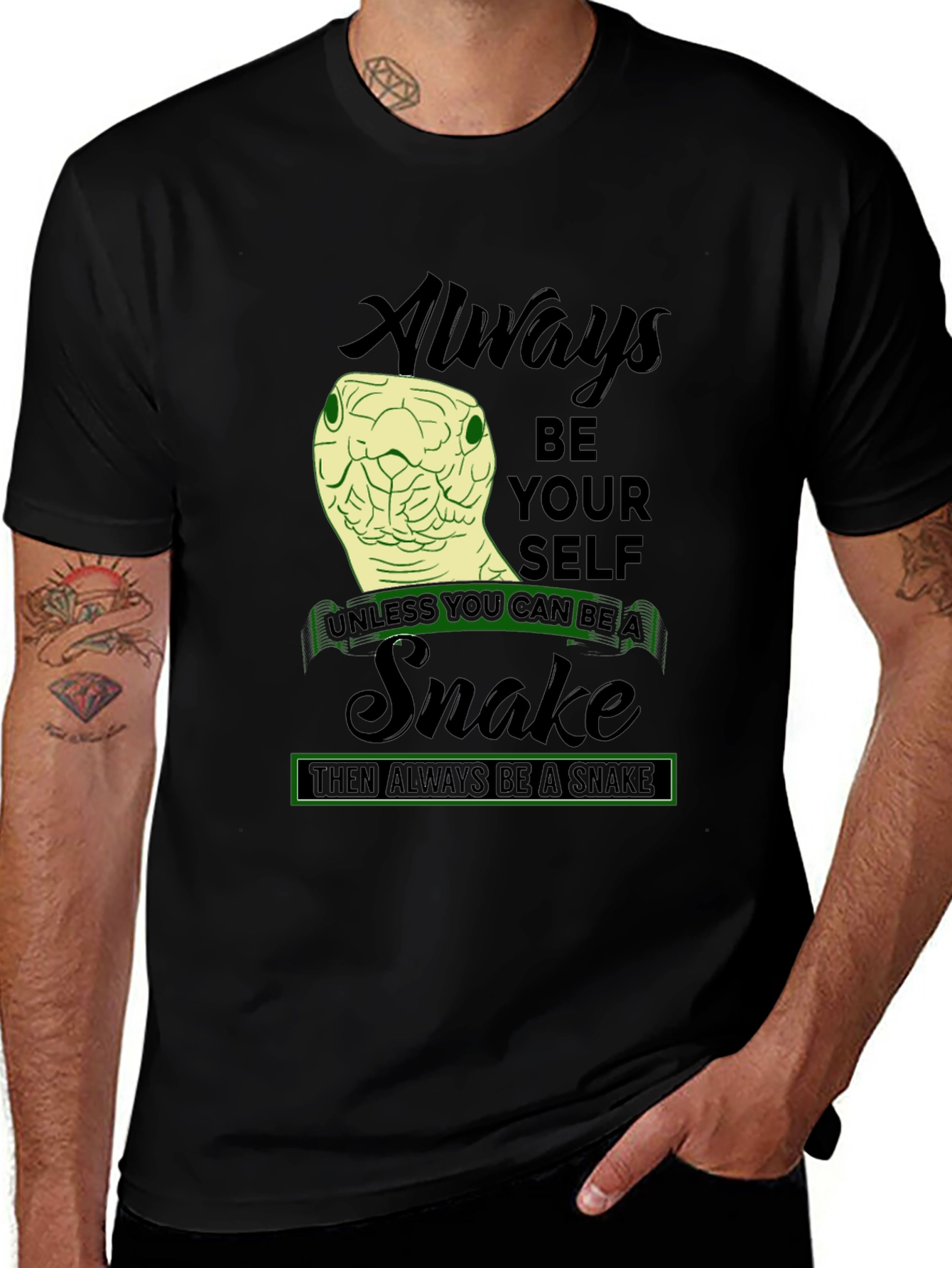 Variant 29 of Always Be A Snake T-Shirt