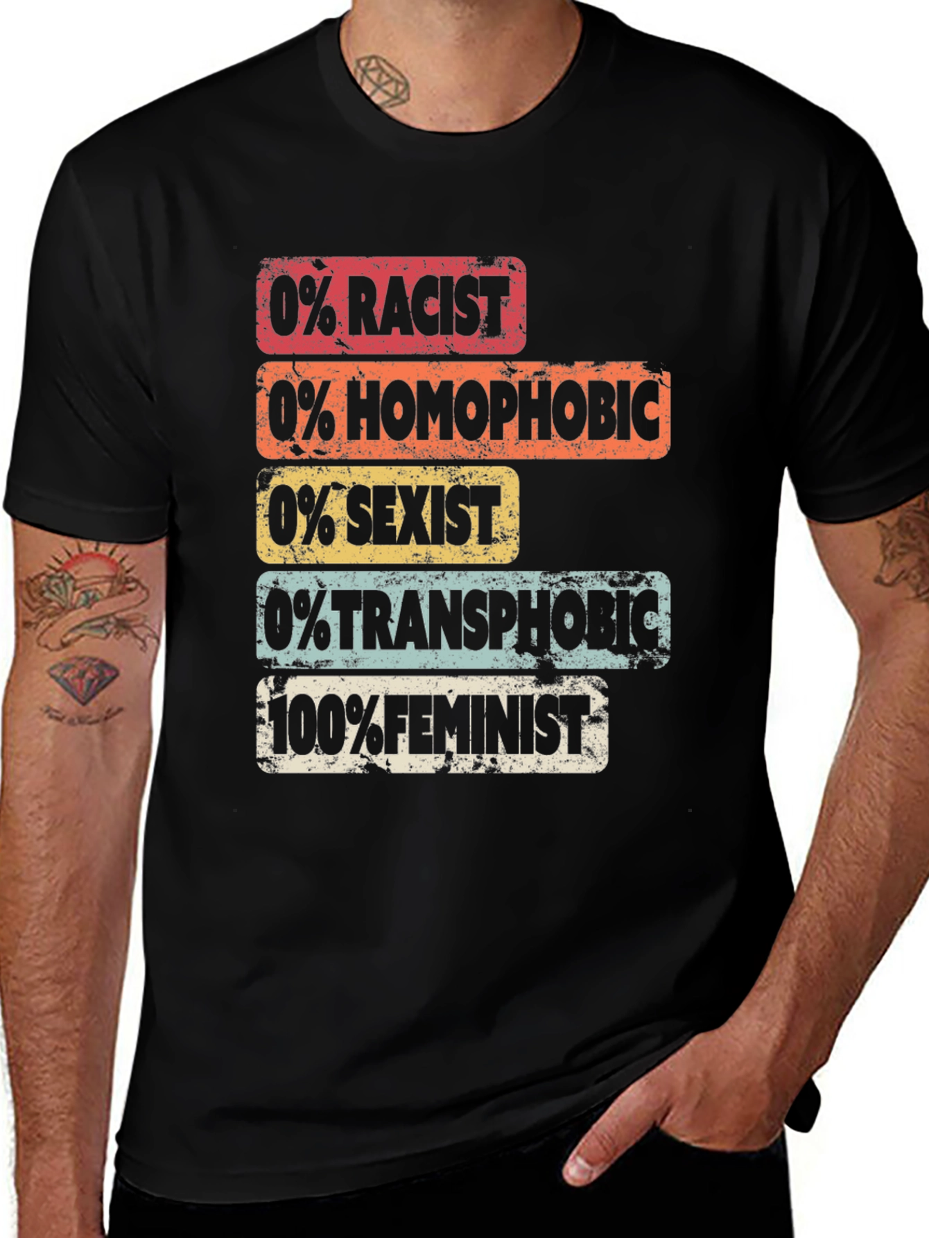 Variant 13 of Statement T-Shirt: 0% Racist, Homophobic, Sexist, Transphobic