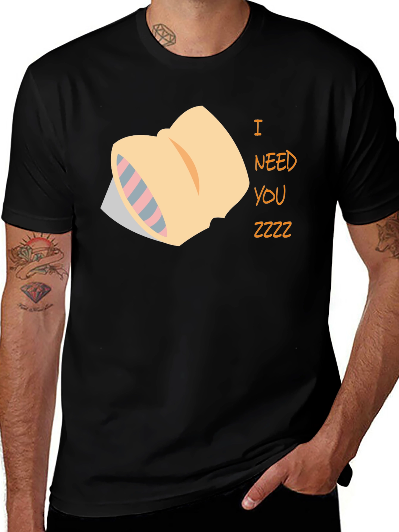 Variant 4 of I Need You Zzzz Black T-Shirt
