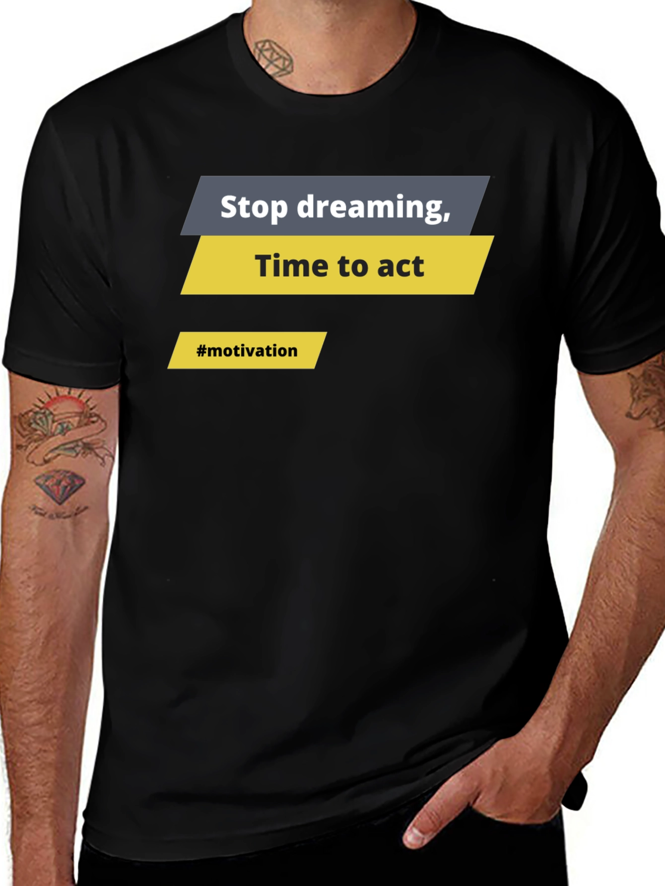 Variant 7 of Motivational Graphic T-Shirt - Stop Dreaming, Time to Act