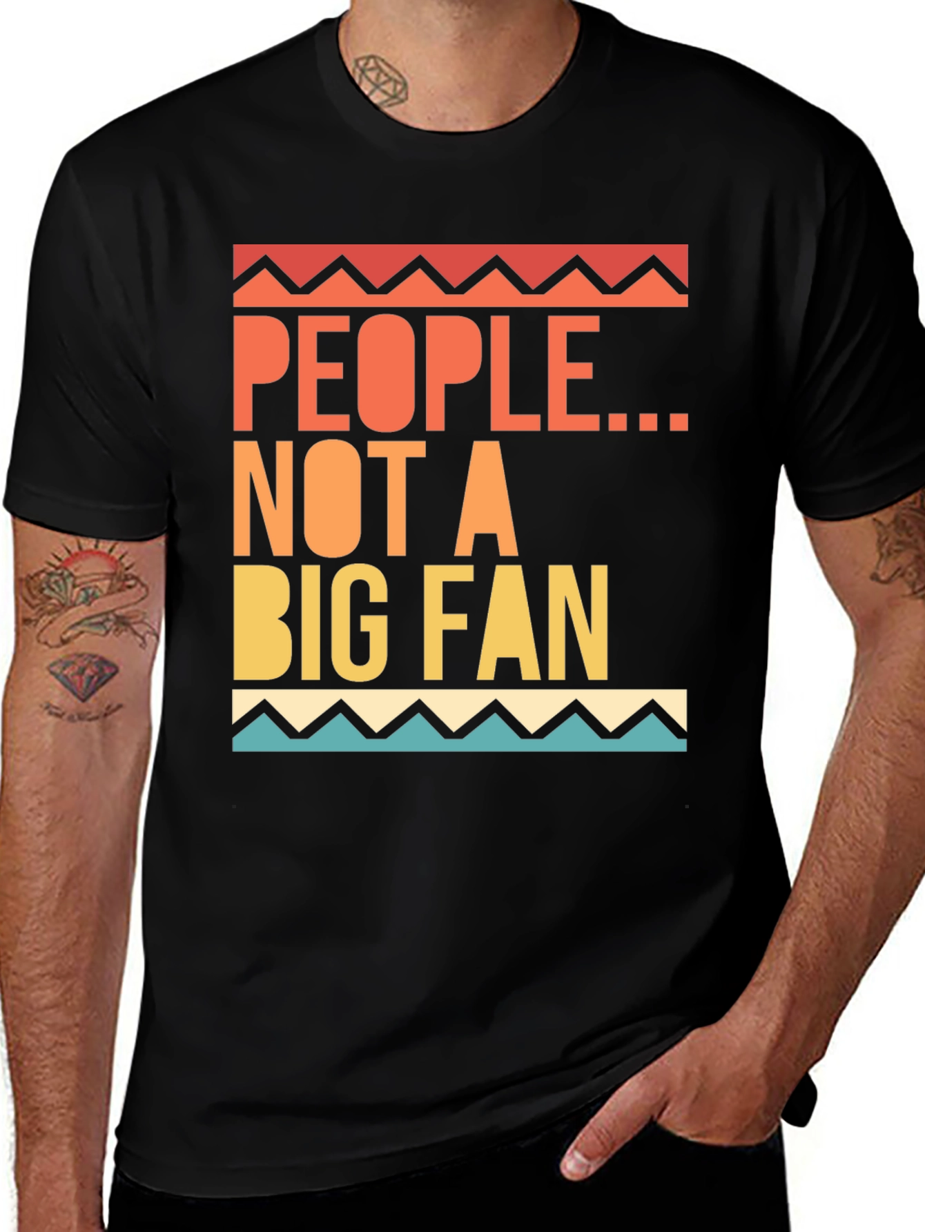 Variant 21 of People Not A Big Fan Graphic Tee, Funny Statement Shirt