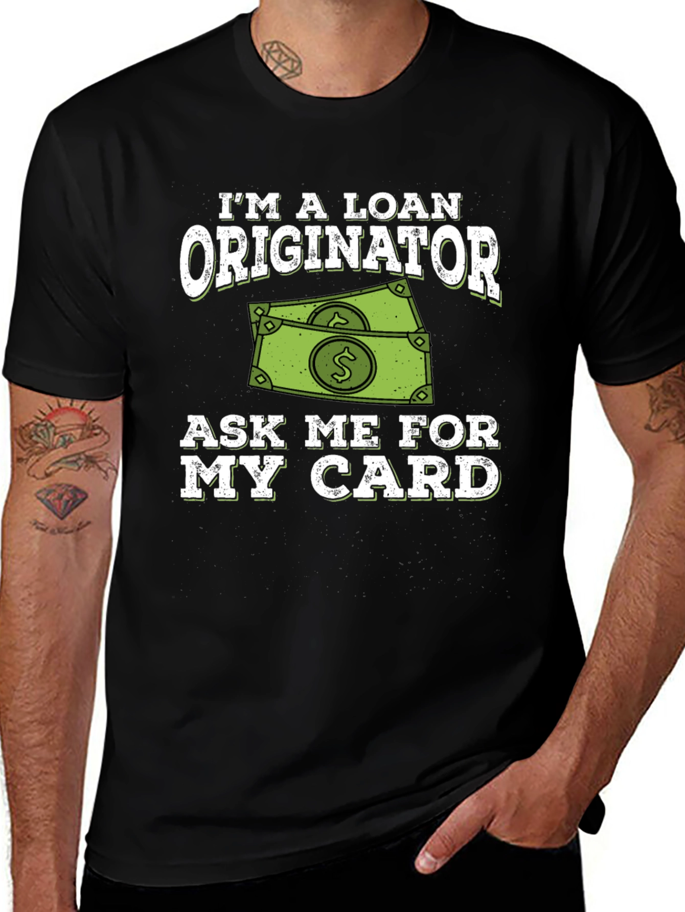 Loan Originator Graphic T-Shirt - Ask Me For My Card