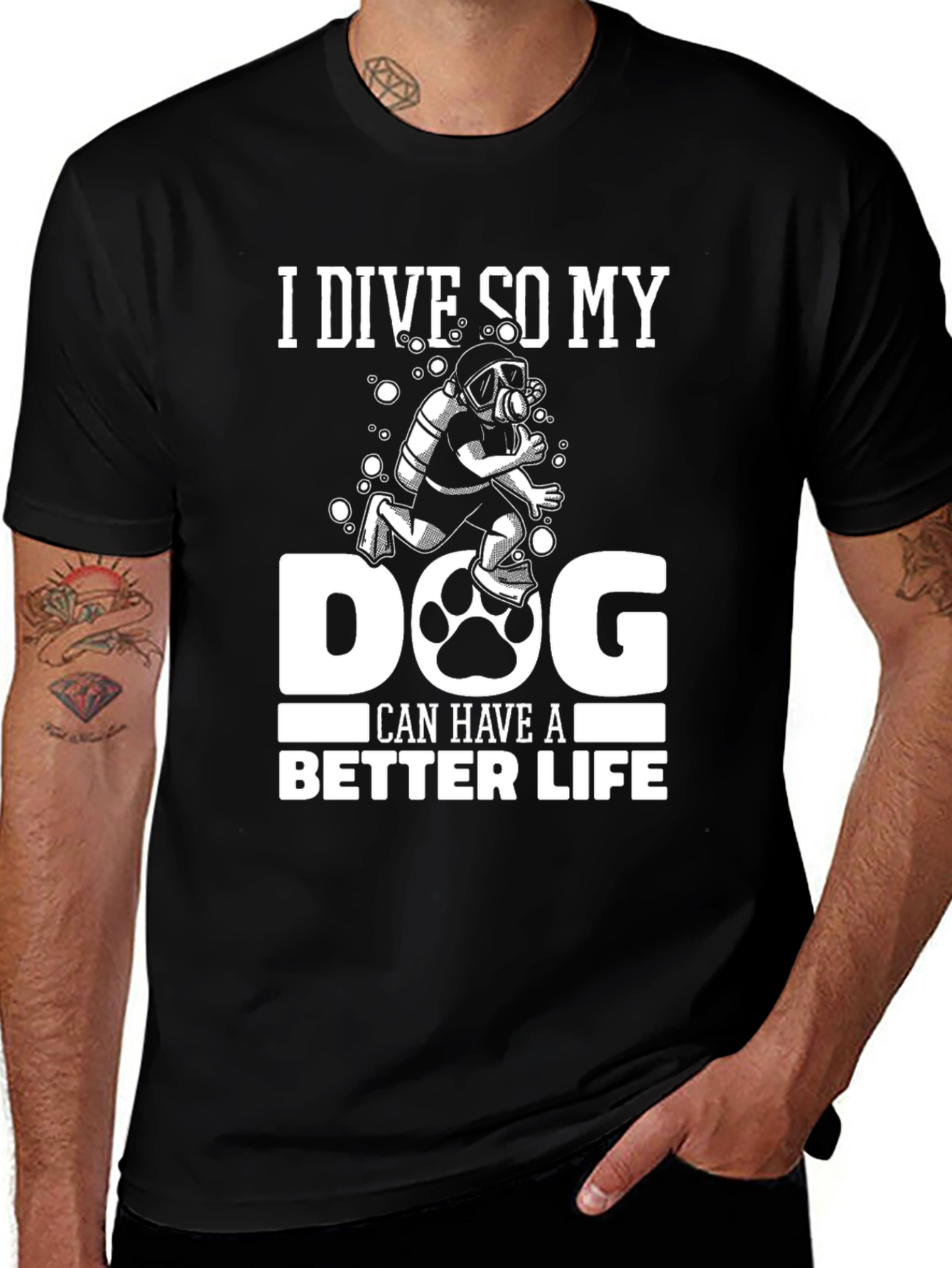 Variant 10 of I Dive So My Dog Can Have a Better Life T-Shirt