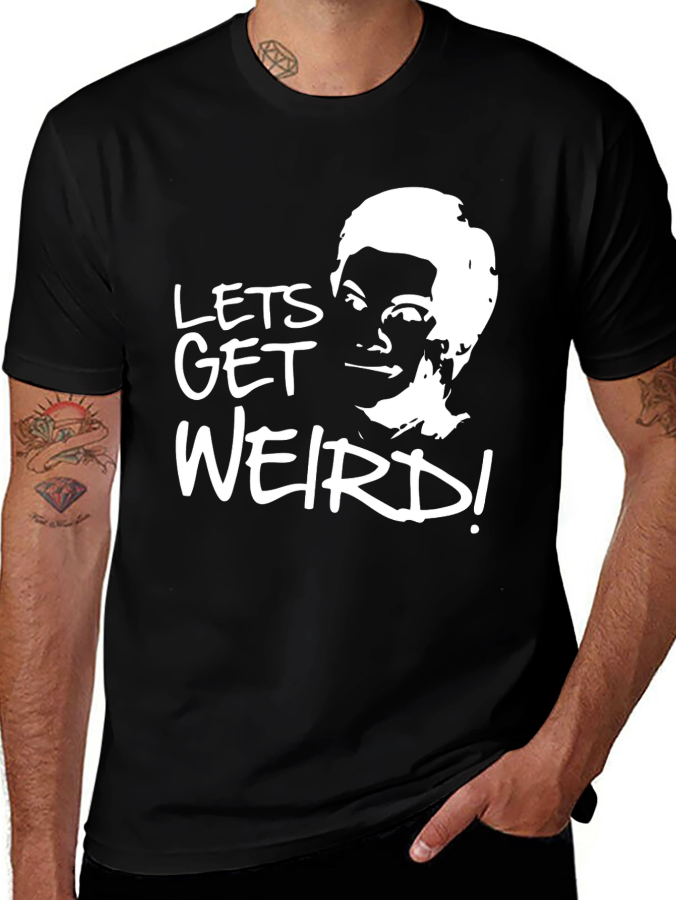 Variant 24 of Let's Get Weird T-Shirt - Black Novelty Tee