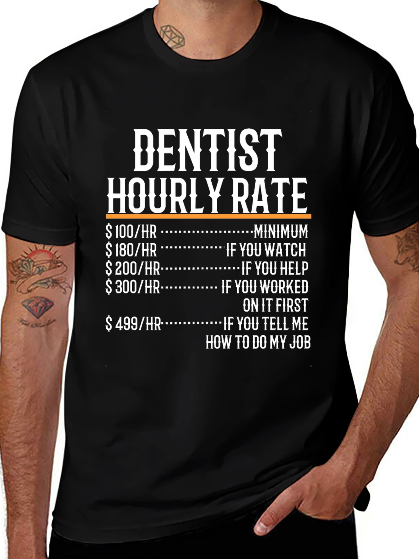 Variant 28 of Dentist Hourly Rate Funny T-Shirt
